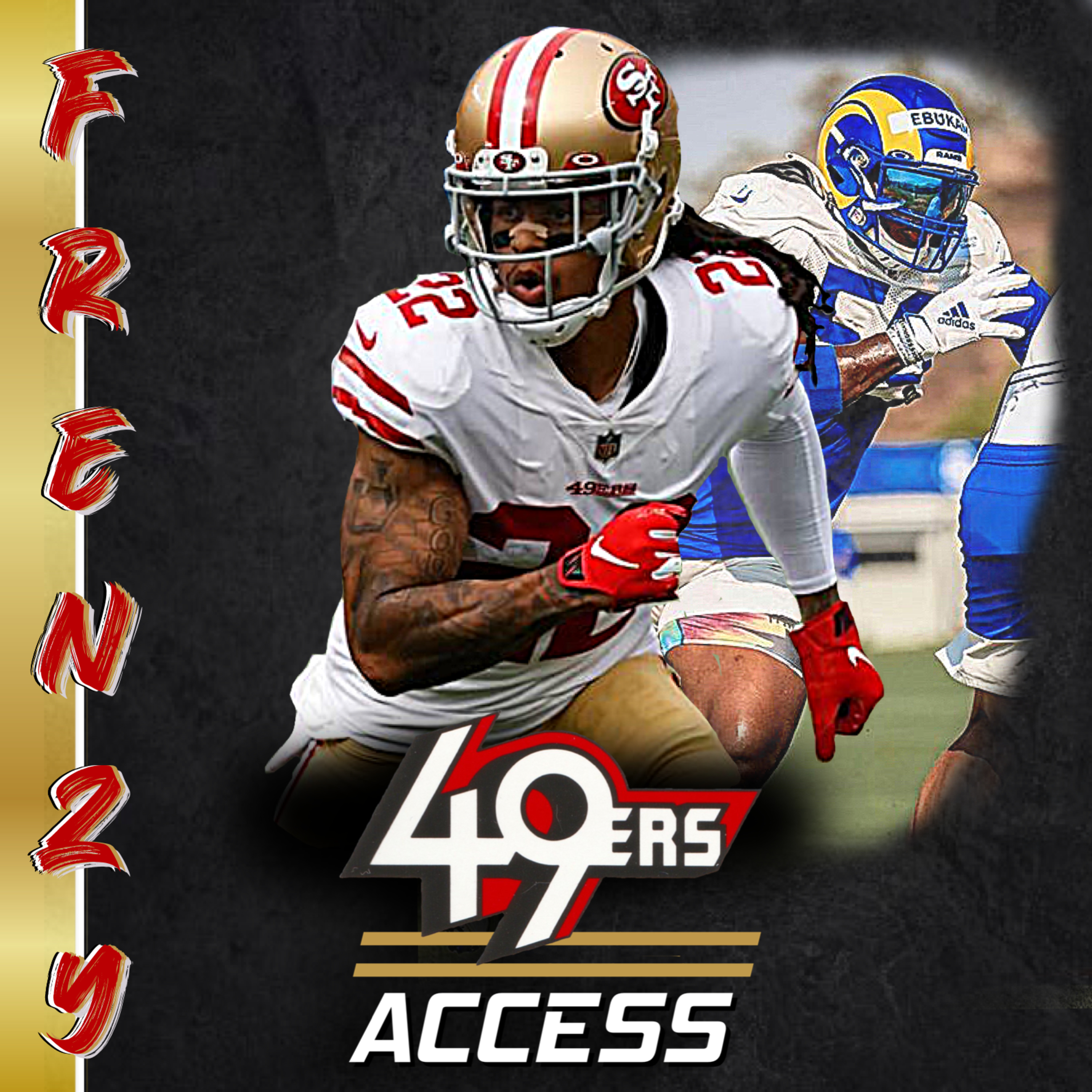 FRENZY: REACTION TO THE 49ERS FREE AGENCY MOVES & HOW THE TRENT WILLIAMS' SIGNING AFFECTS THE 49ERS DRAFT PLANS, ESPECIALLY AT QUARTERBACK episode artwork