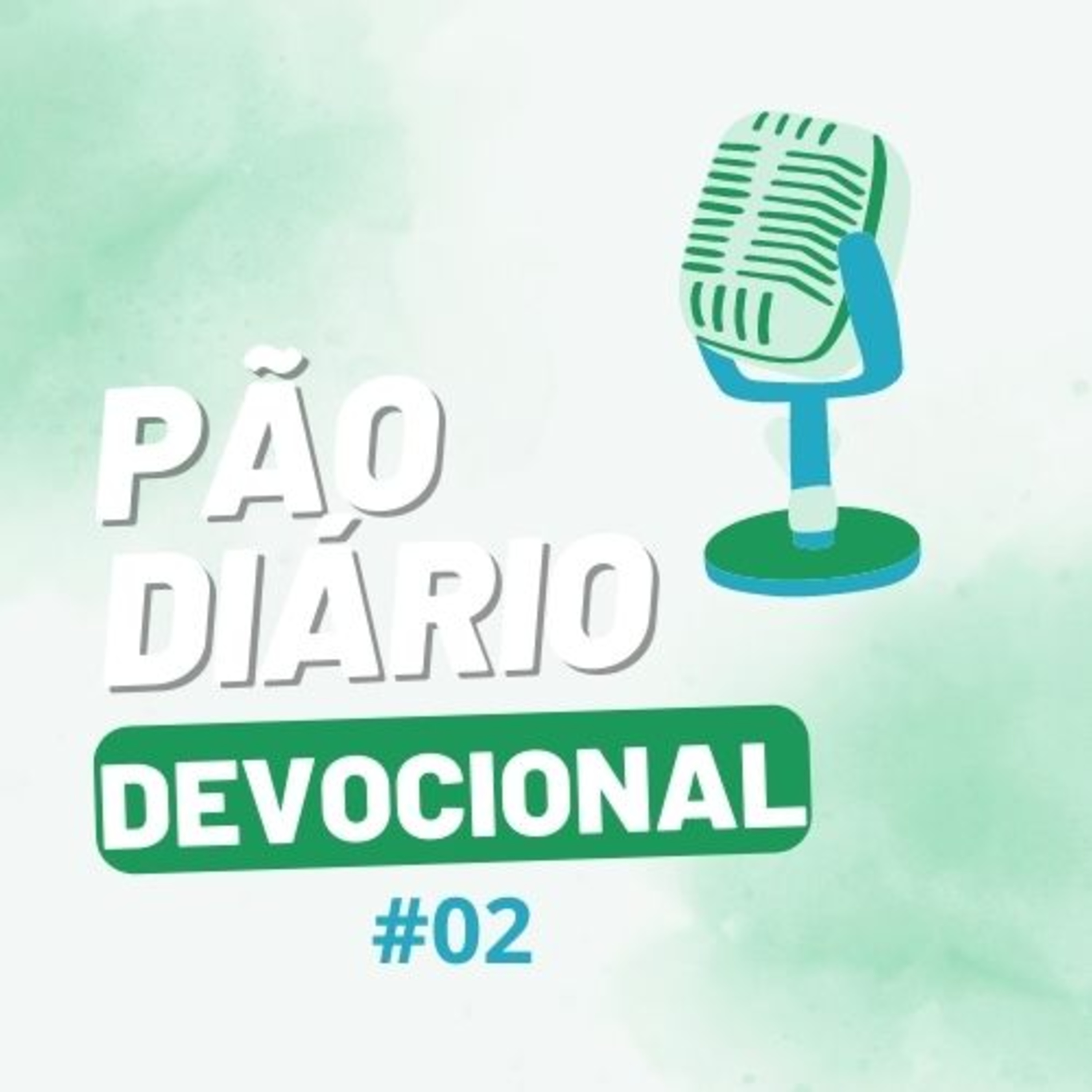 Confiança em Deus para vencer - Pão Diário Devocional #02 episode artwork