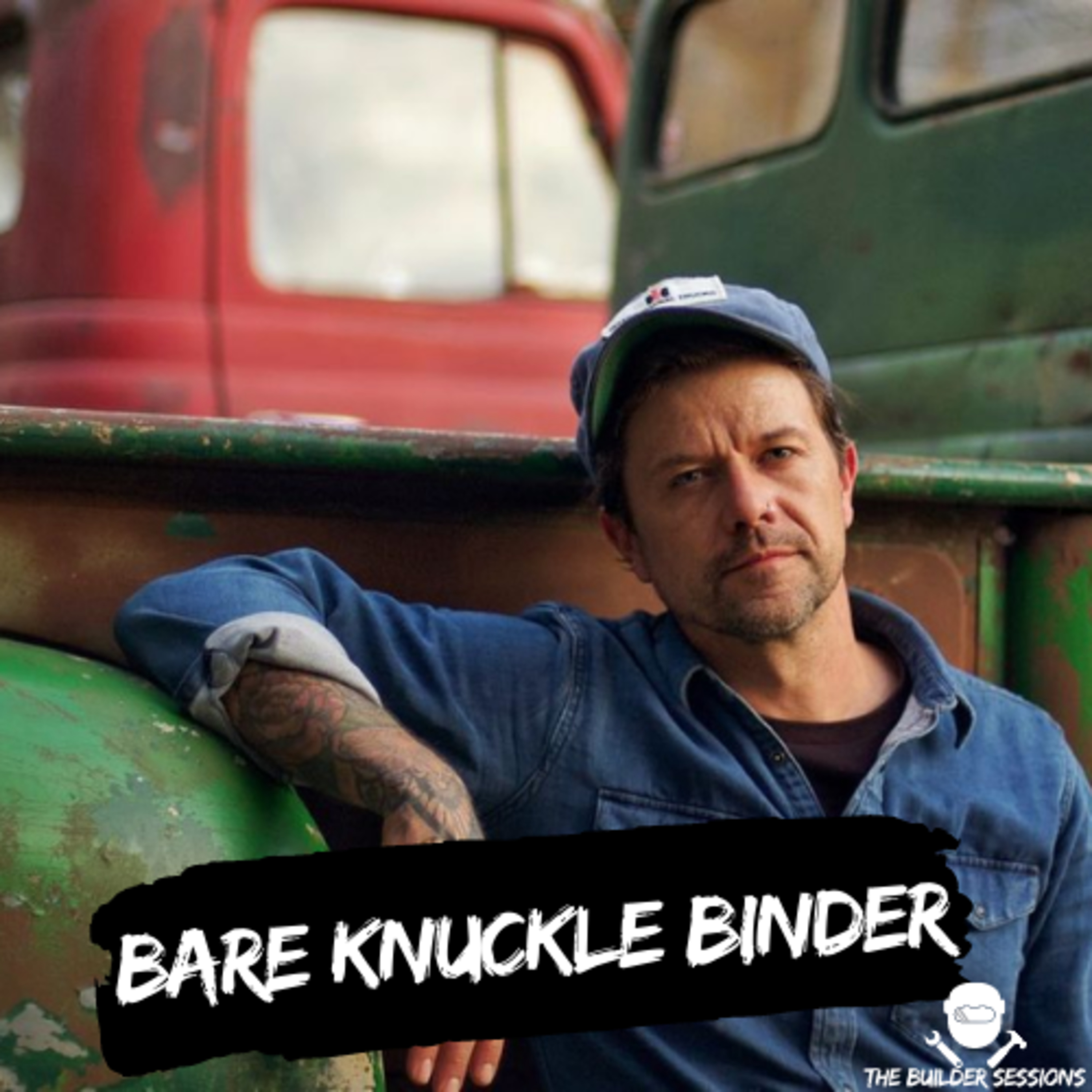 The Builder Sessions | Insights and stories from blue-collar experts.