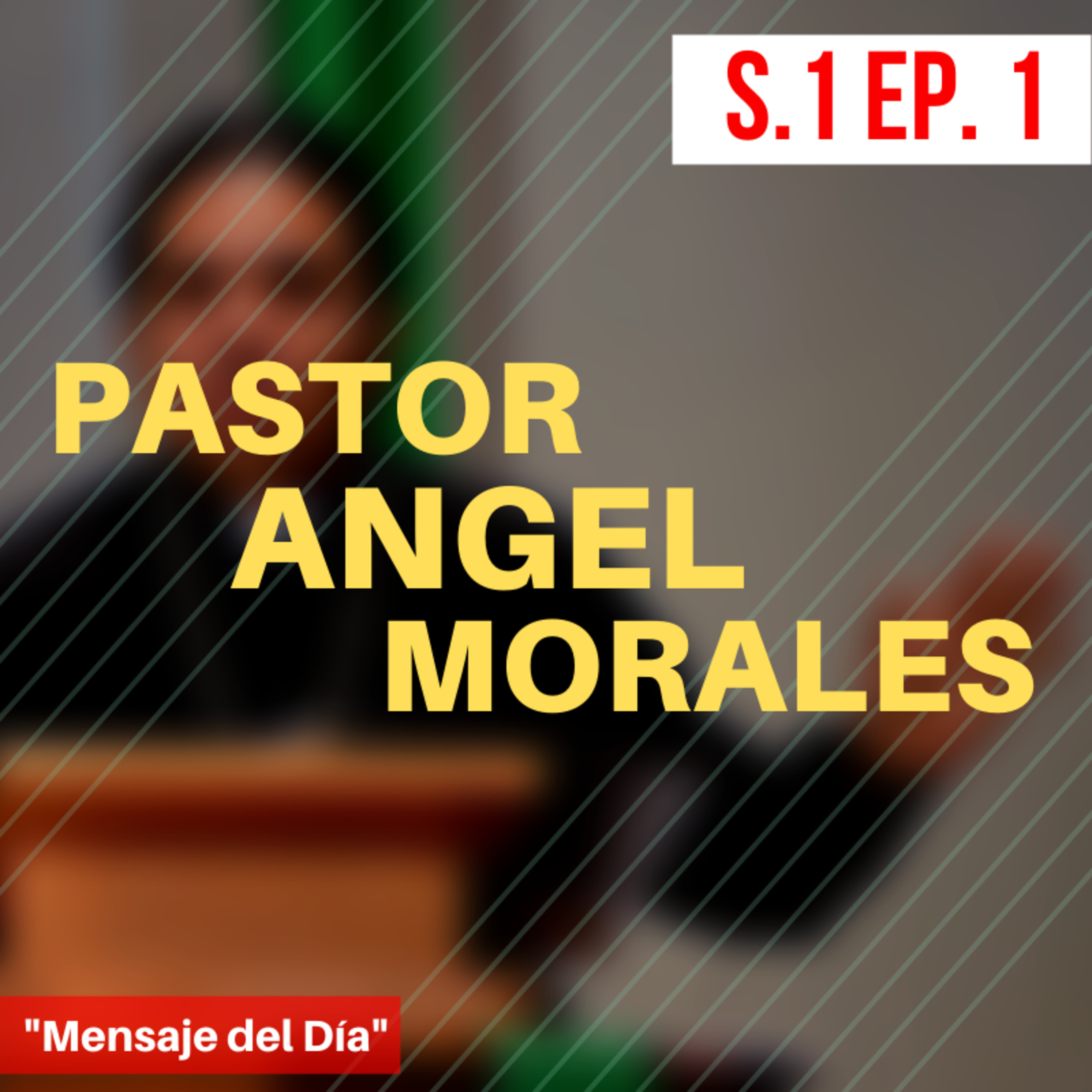 Pastor Angel Morales