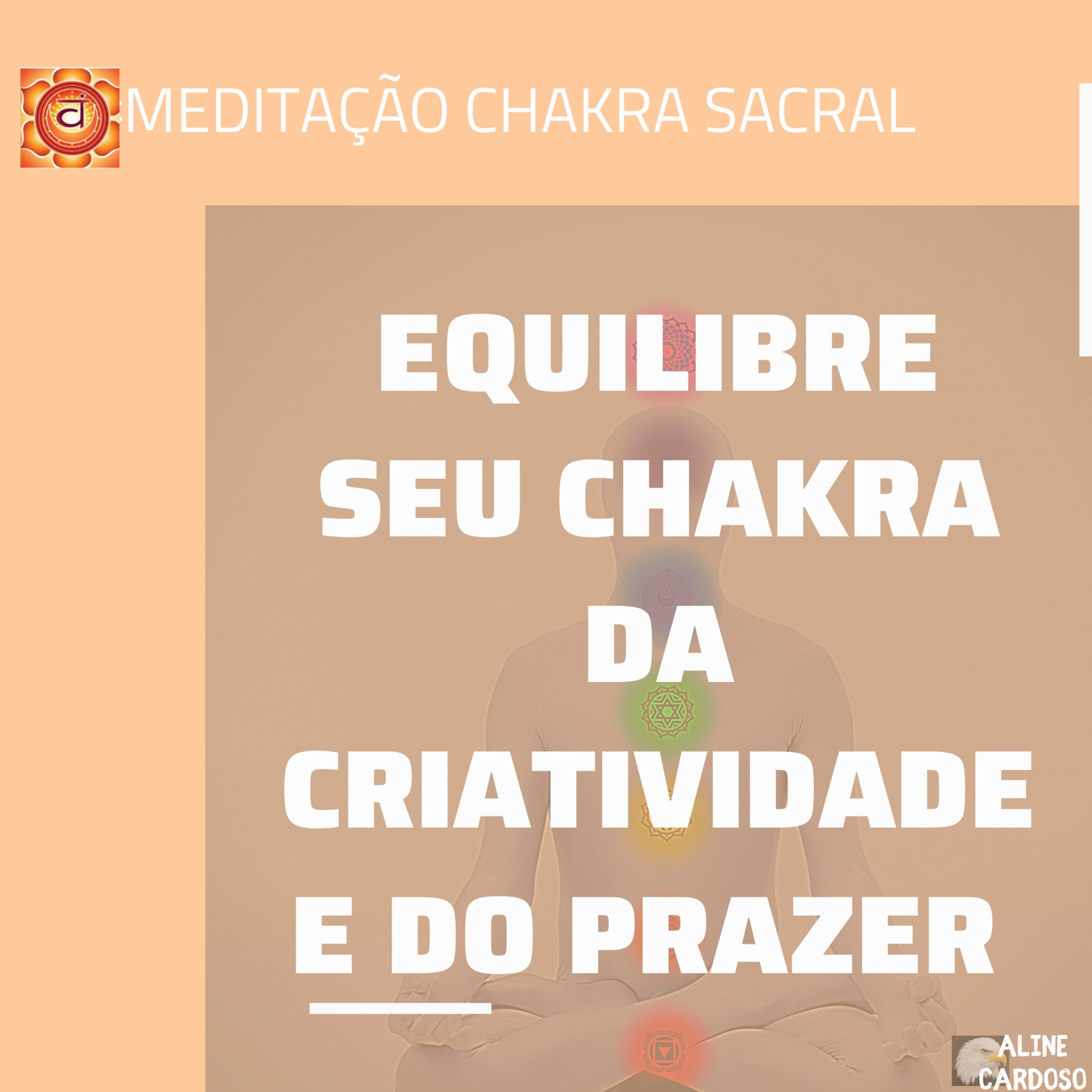 SENTINDO-SE RÍGIDO NA REGIÃO LOMBAR E NOS QUADRIS? SEU CHAKRA SACRAL PRECISA DE EQUILÍBRIO episode artwork
