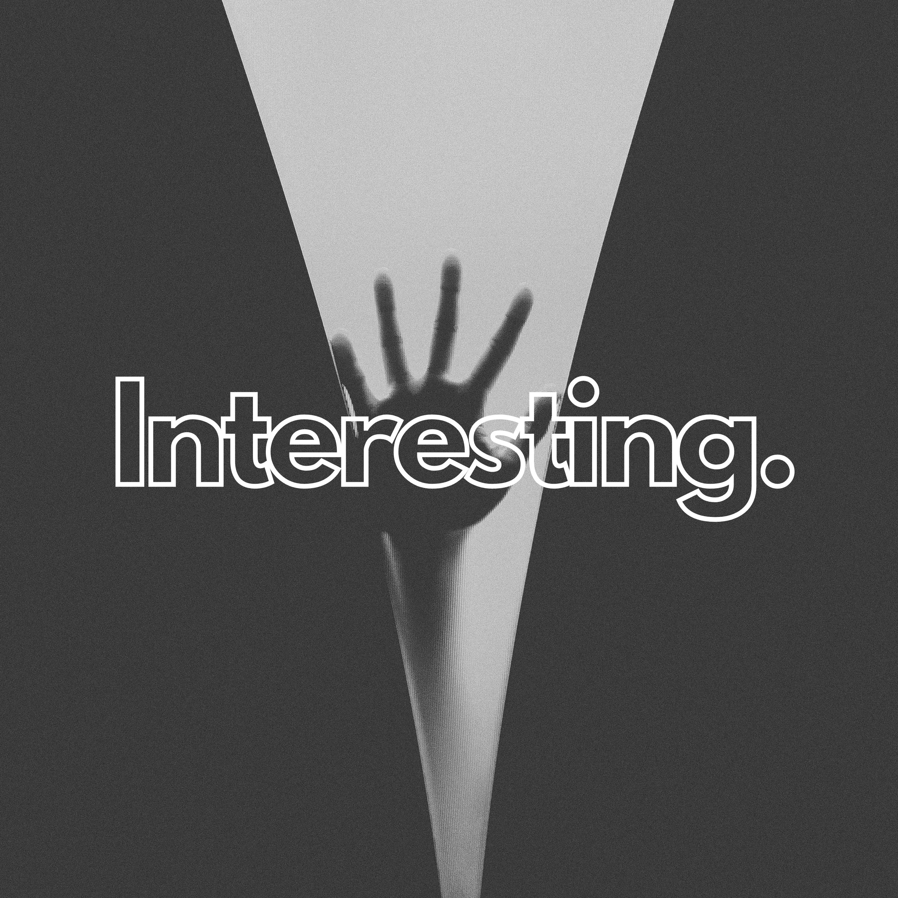 The Interesting Podcast