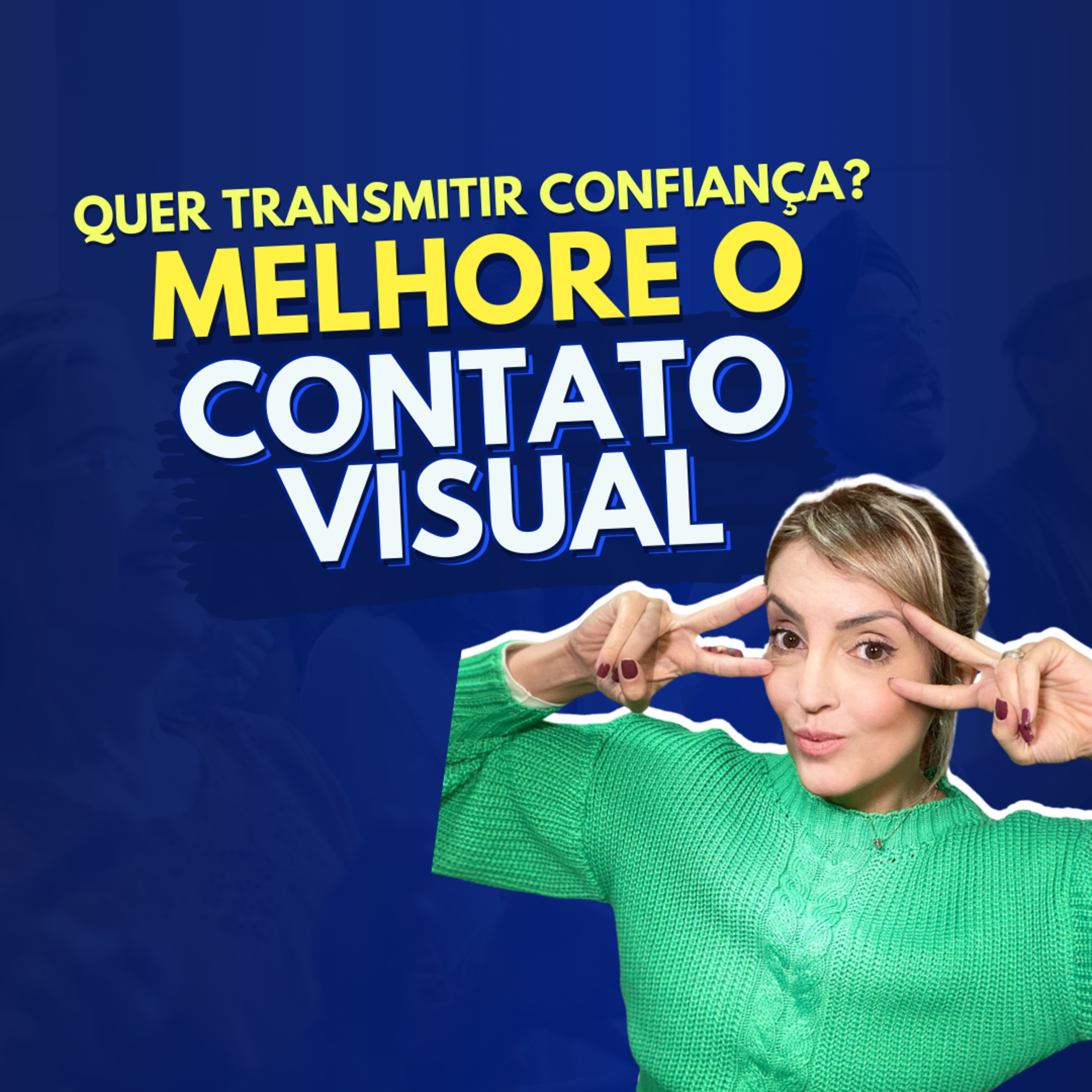 DICAS de contato visual para mostrar CONFIANÇA quando você FALAR episode artwork