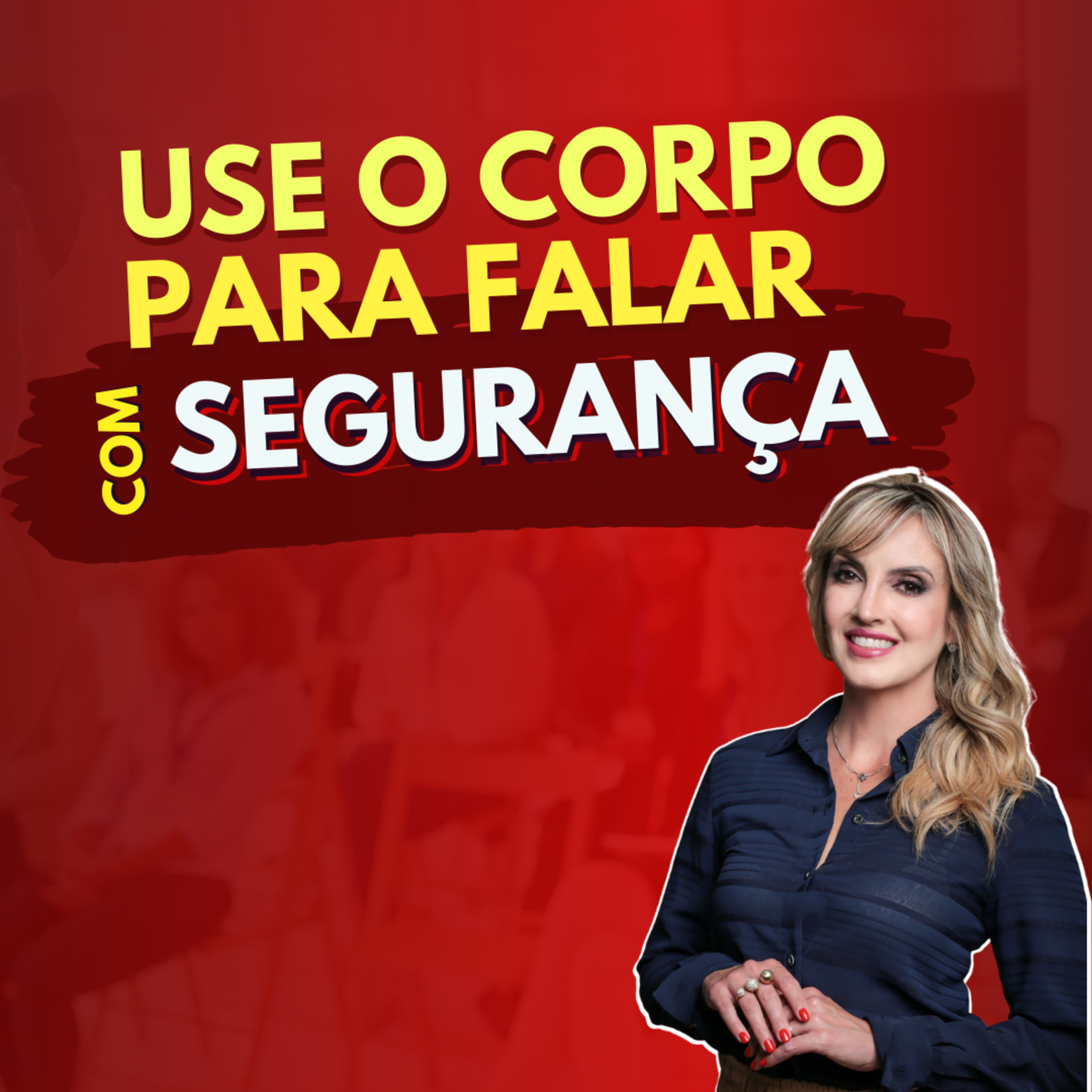 Use seu CORPO para transmitir SEGURANÇA quando falar | #Oratoria episode artwork