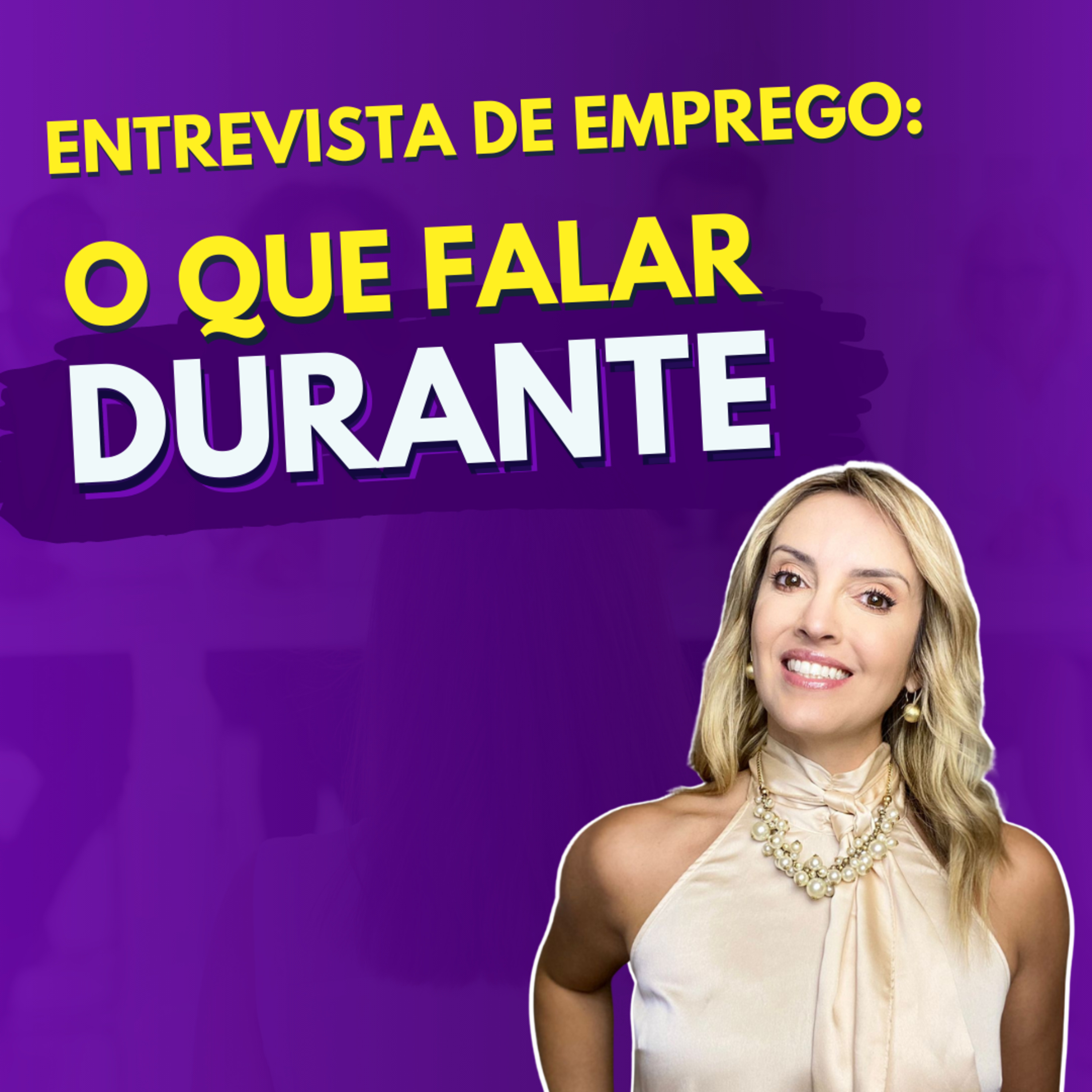 ENTREVISTA DE EMPREGO: 5 Frases que você deve falar se quiser IMPRESSIONAR episode artwork