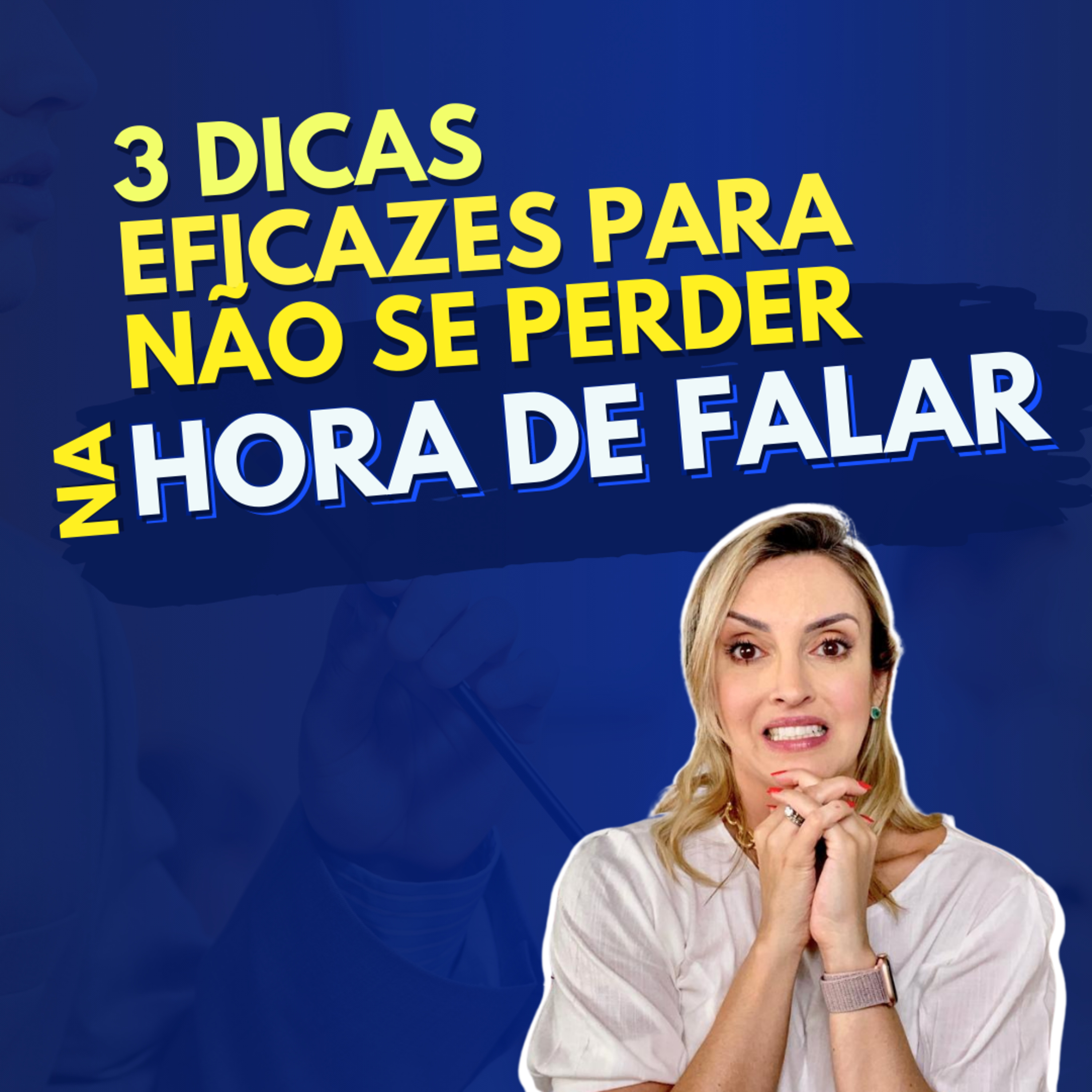 3 Dicas eficazes para não se perder na hora de falar | #Oratória episode artwork