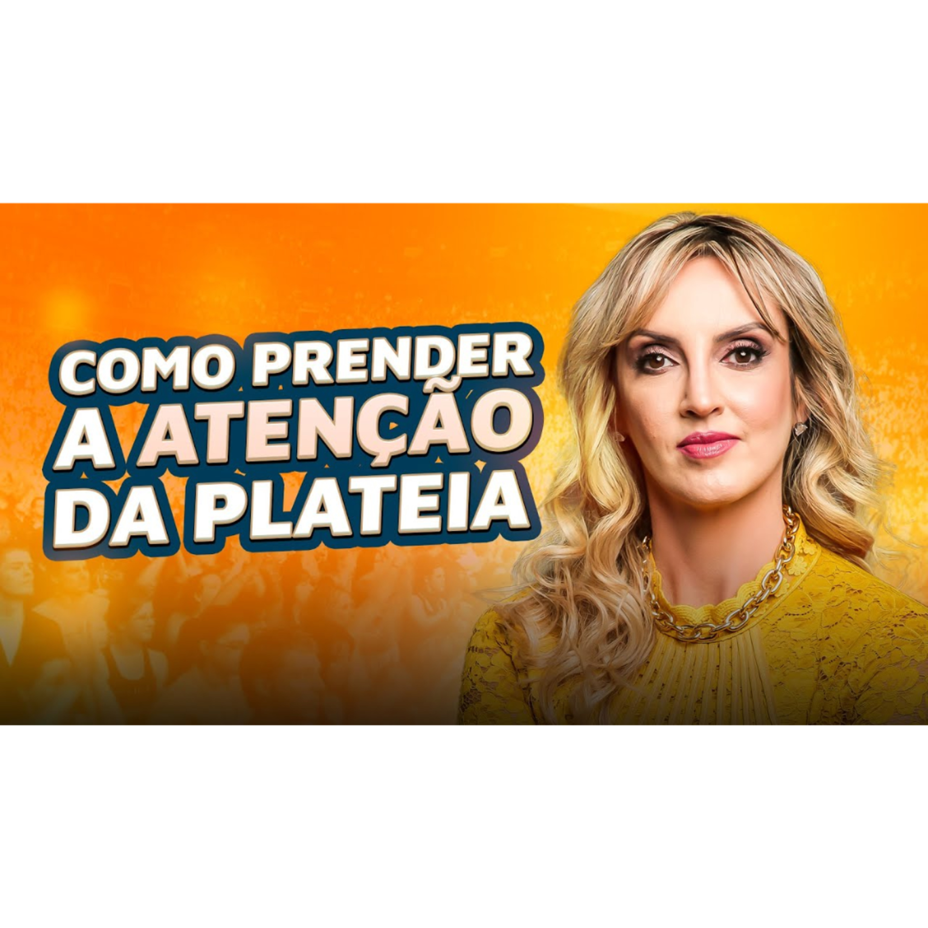 Como prender a atenção das pessoas? | Curso de Oratória episode artwork