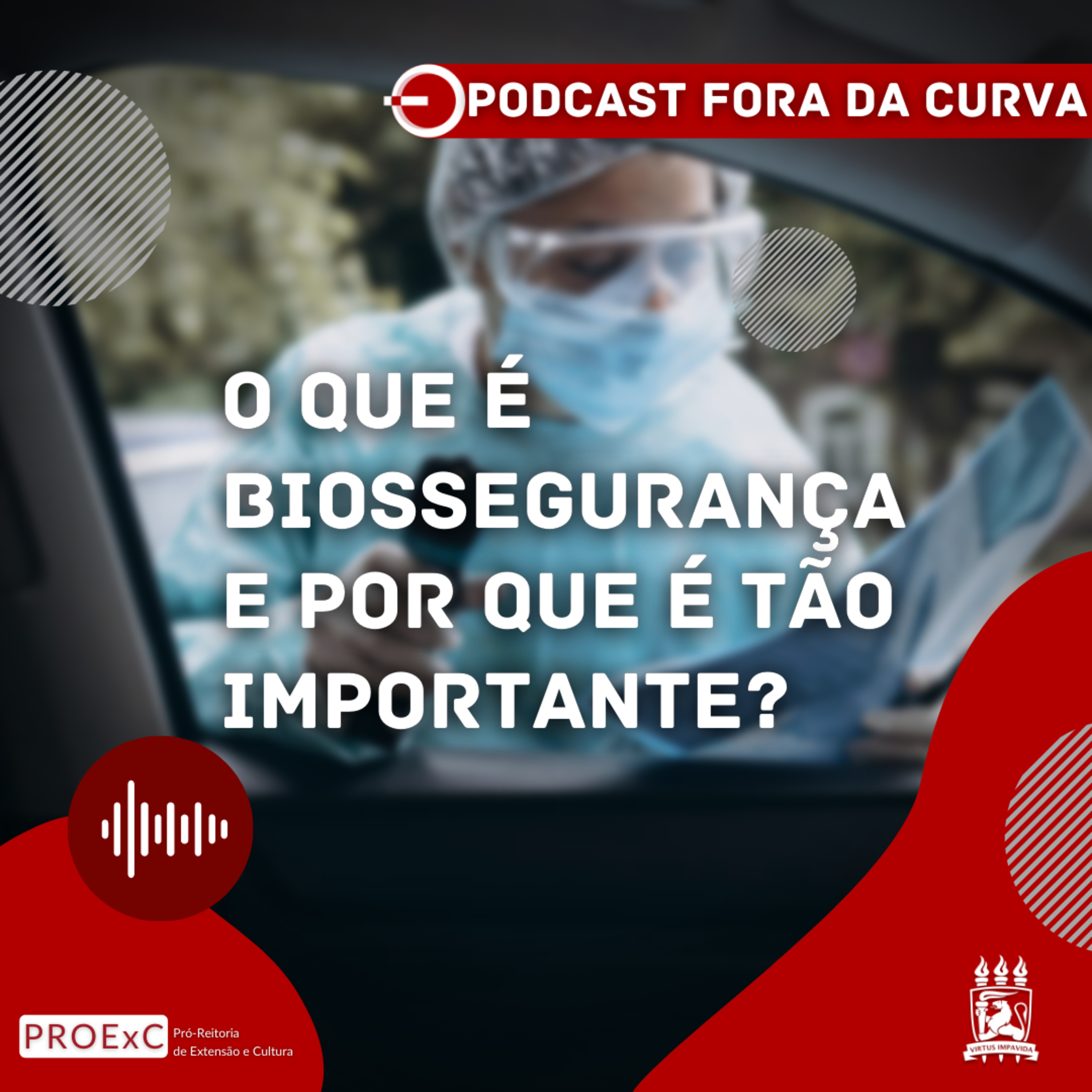 Especial Coronavírus #34 - O que é Biossegurança e por que é tão importante? episode artwork