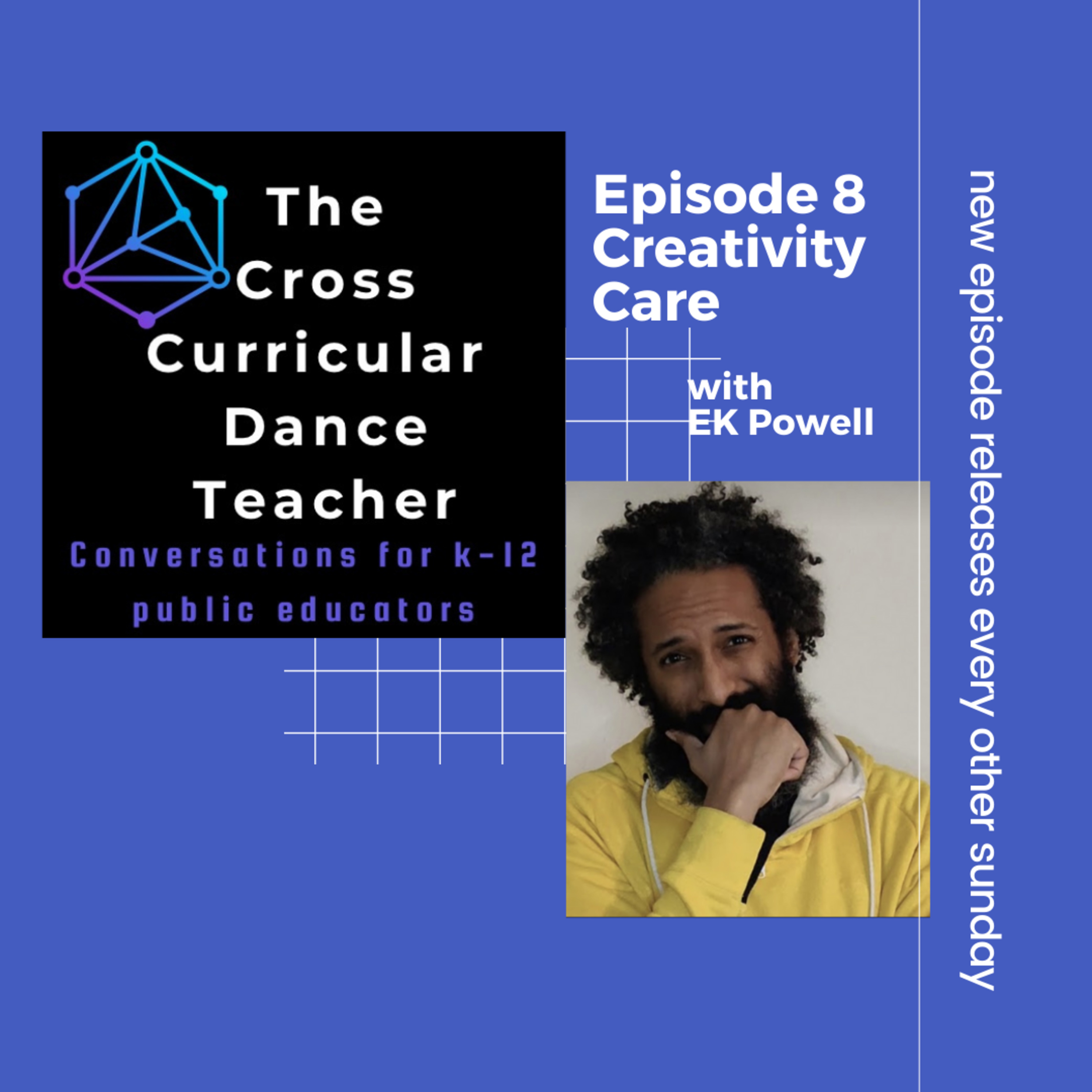 The Cross Curricular Dance Teacher Conversations for K-12 Public Educators