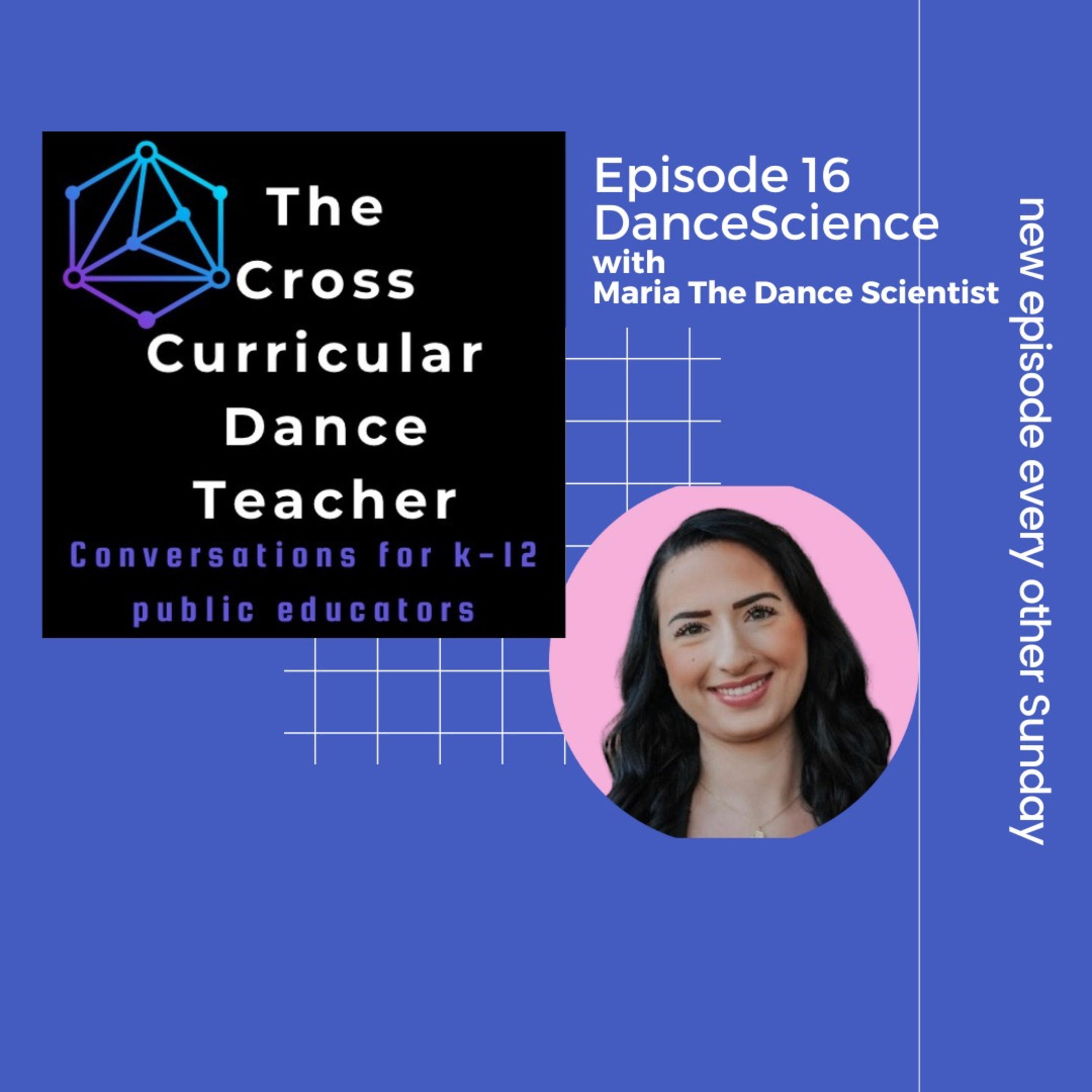 The Cross Curricular Dance Teacher Conversations for K-12 Public Educators