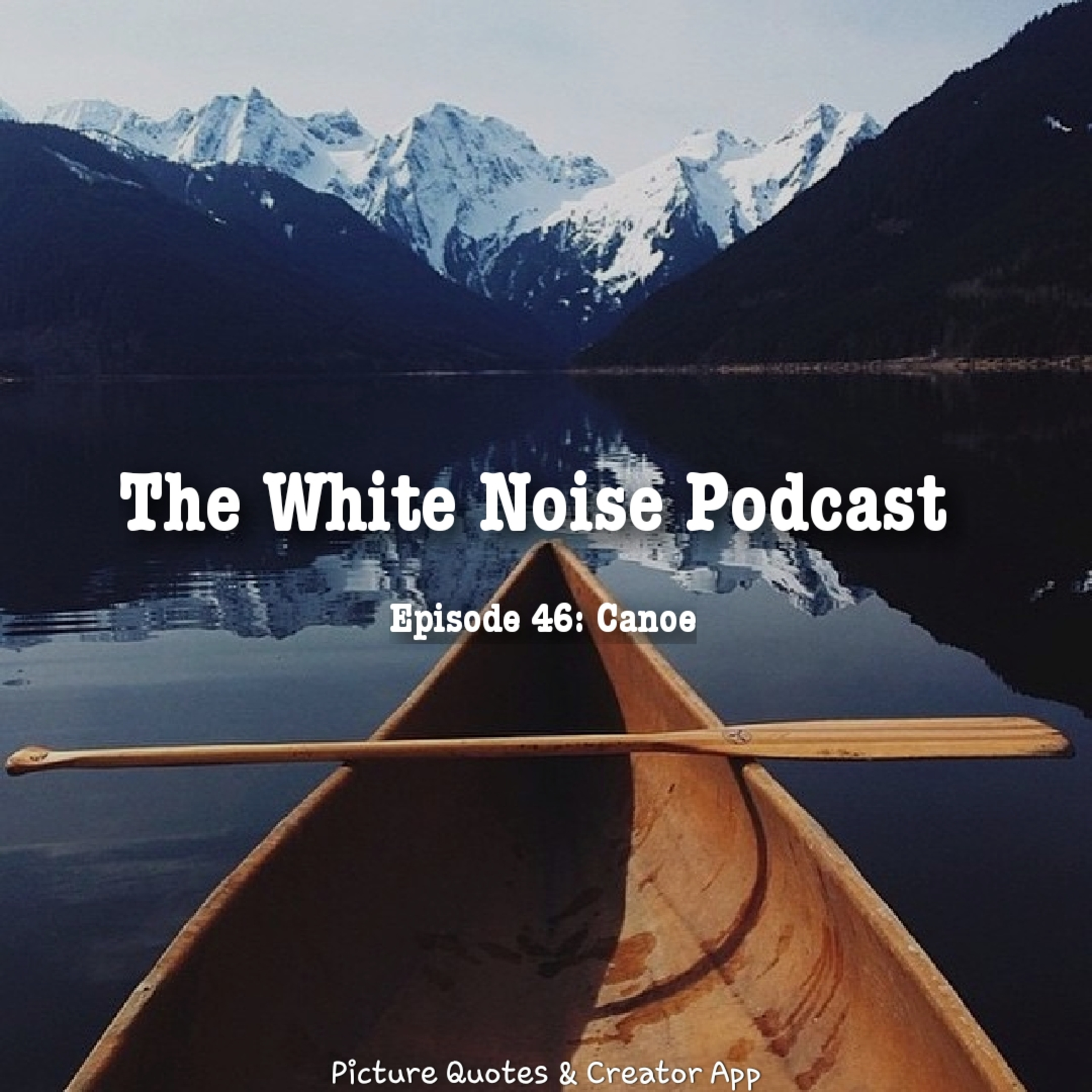 The White Noise Podcast: Its Just White Noise