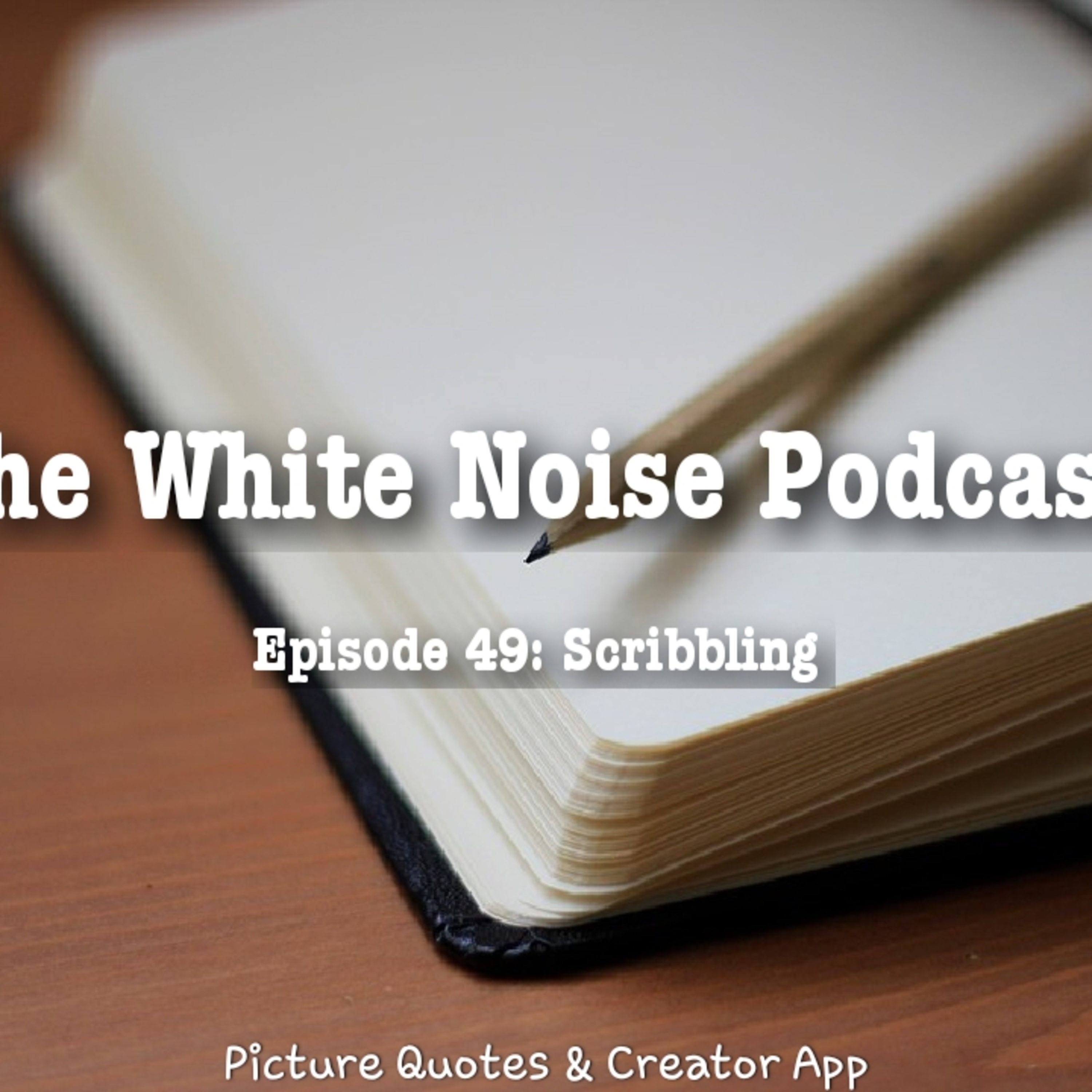 The White Noise Podcast: Its Just White Noise
