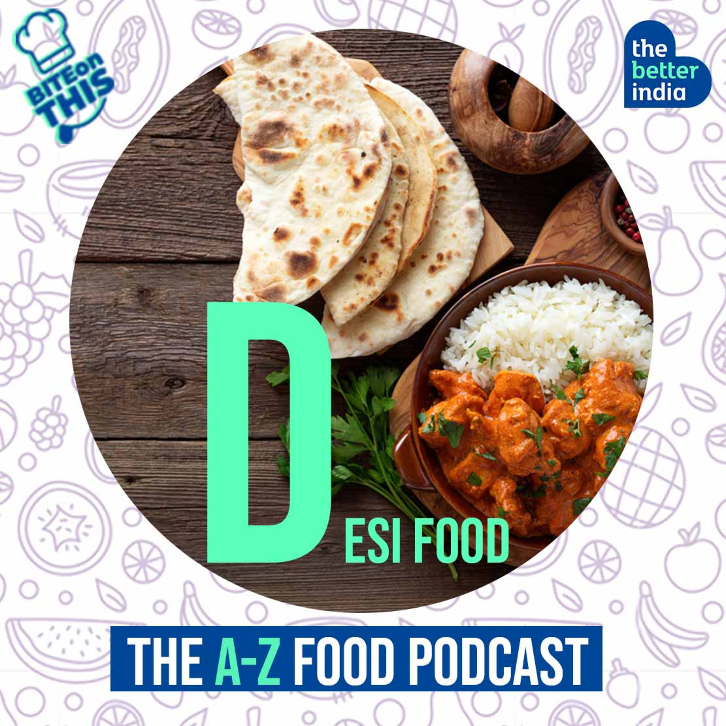 Bite On This - Desi Food