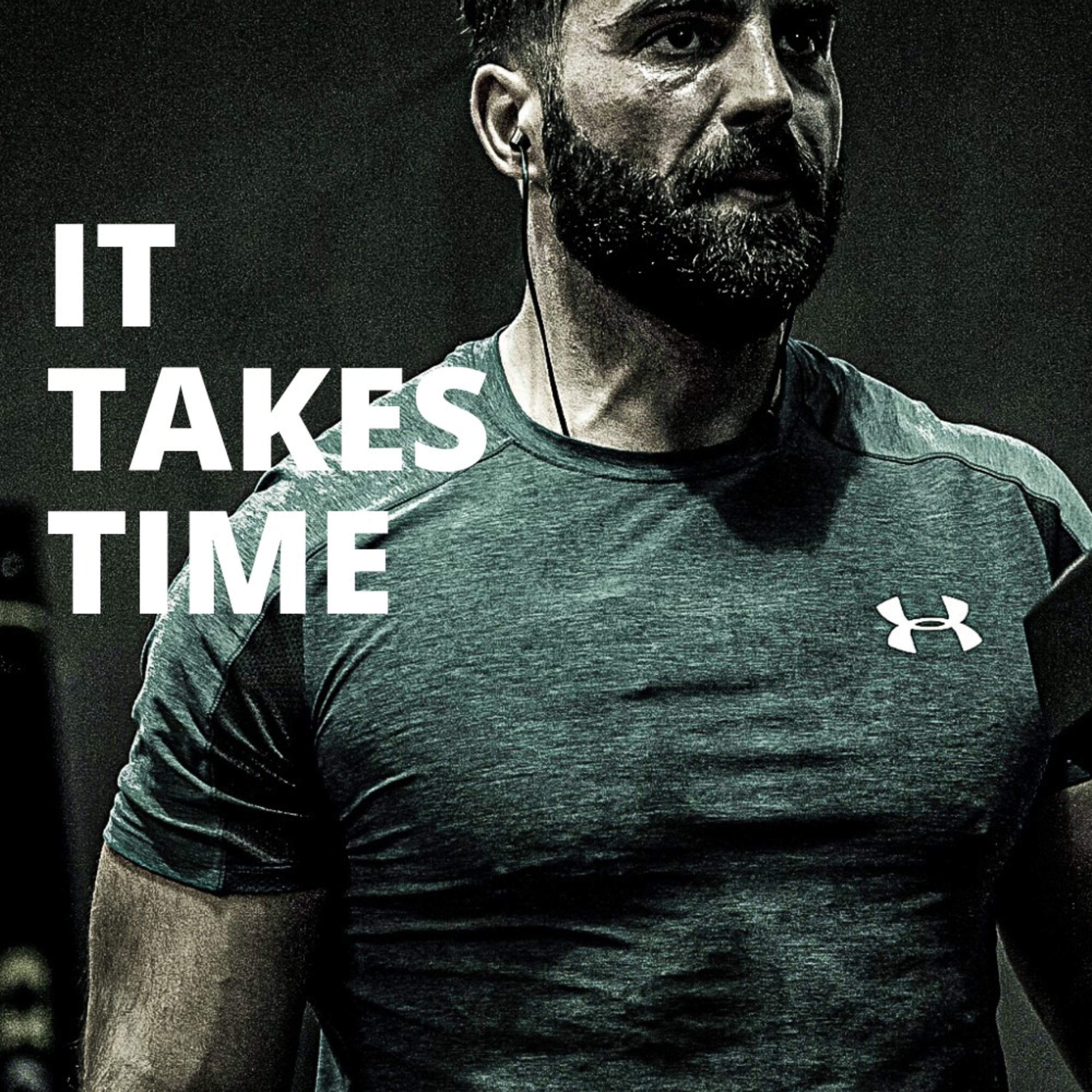 It Takes Time - Motivational Media episode artwork
