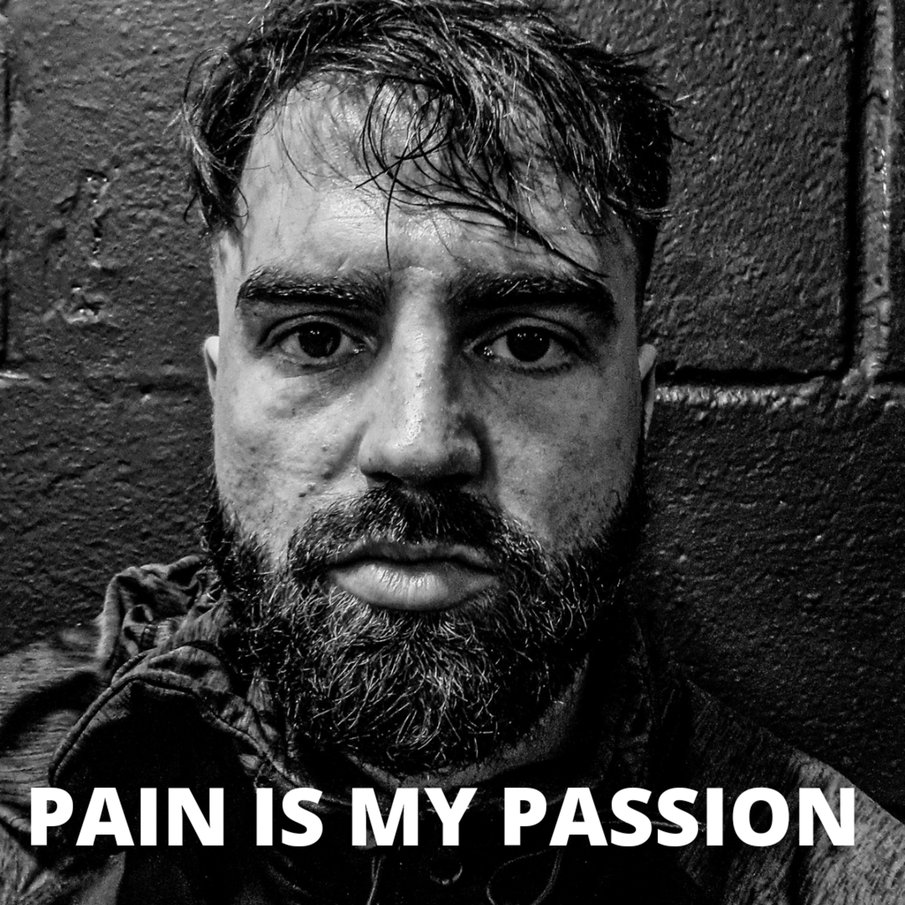 Pain Is My Passion- Motivational Media episode artwork
