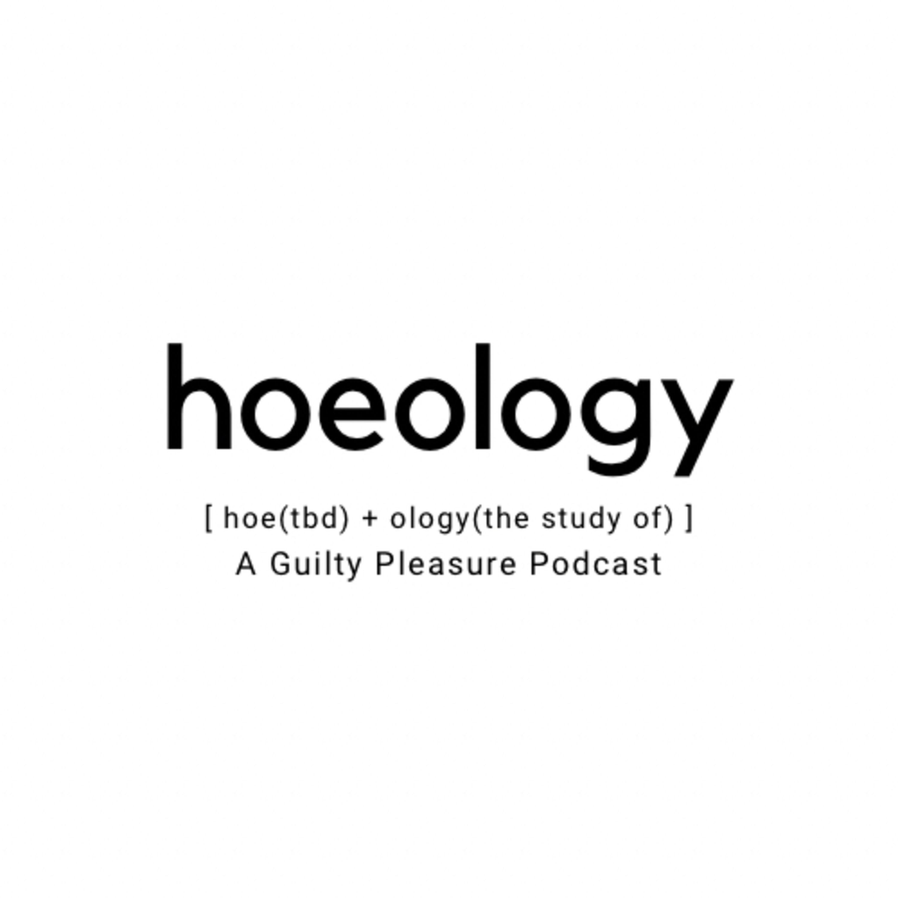 Hoeology