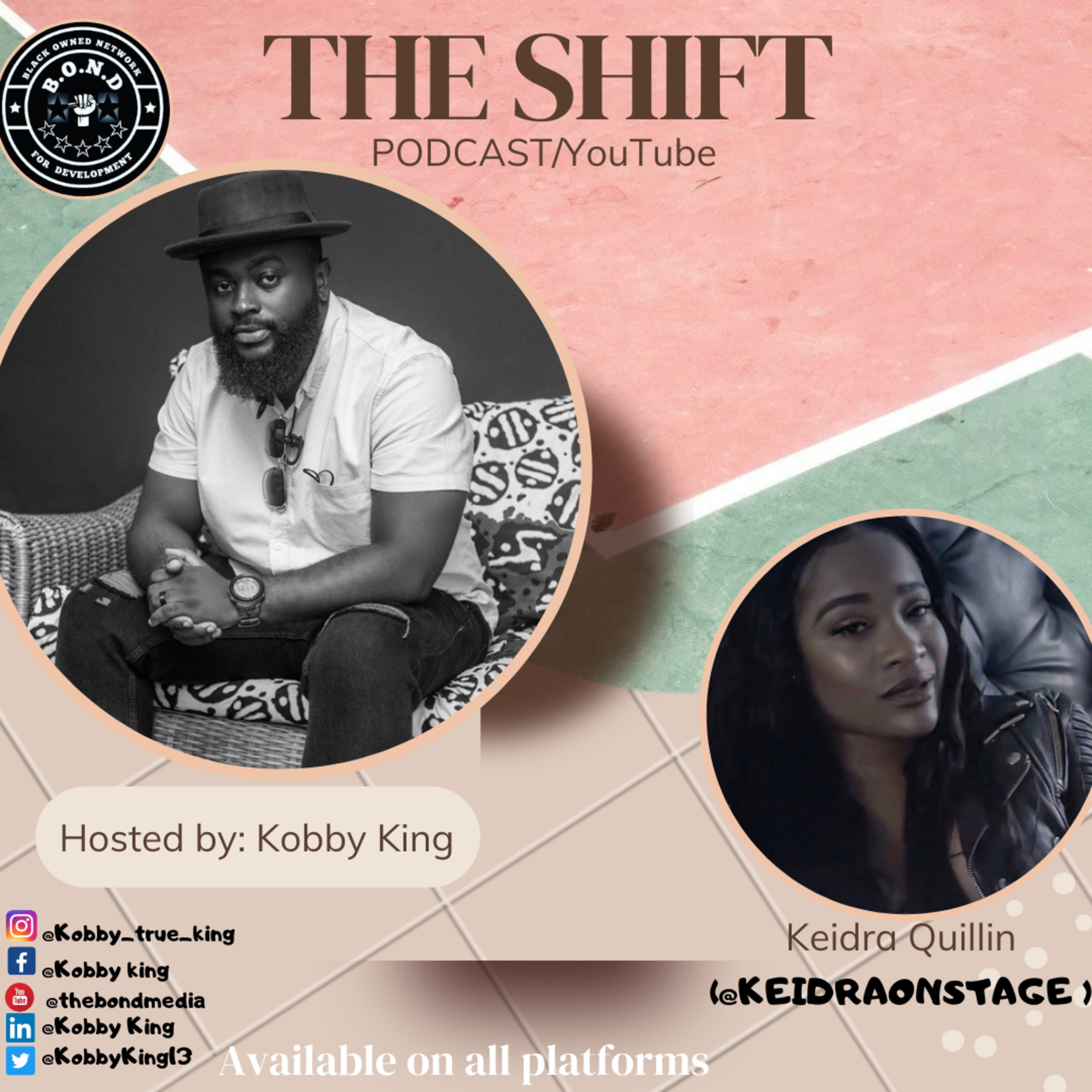 KEIDRA-ON-STAGE on THE SHIFT, Hosted by KOBBY KING