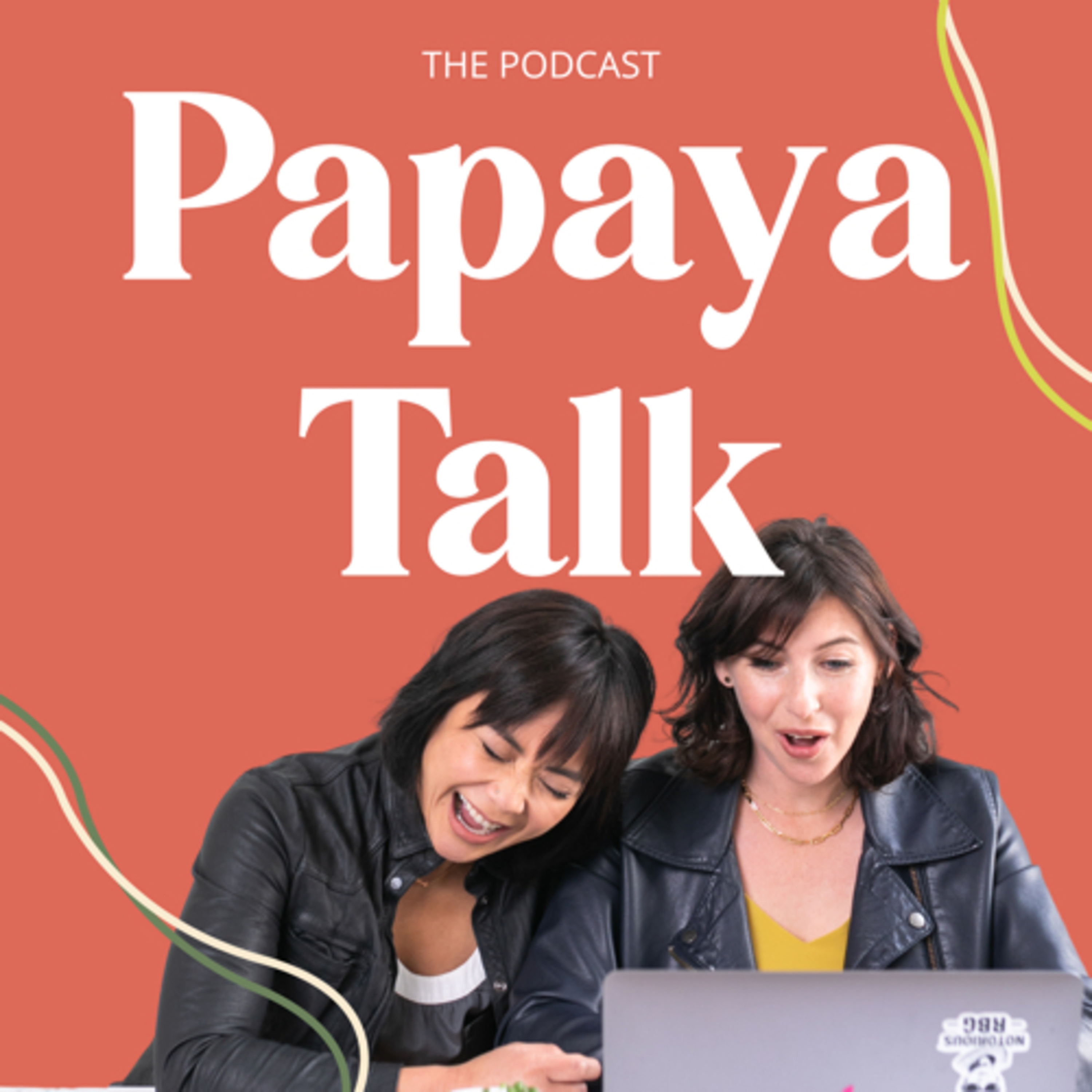 Why Should We Care About Menopause? | Papaya Talk w/ Dr. Tanya Goodrich & Alyssa Herrera-Set