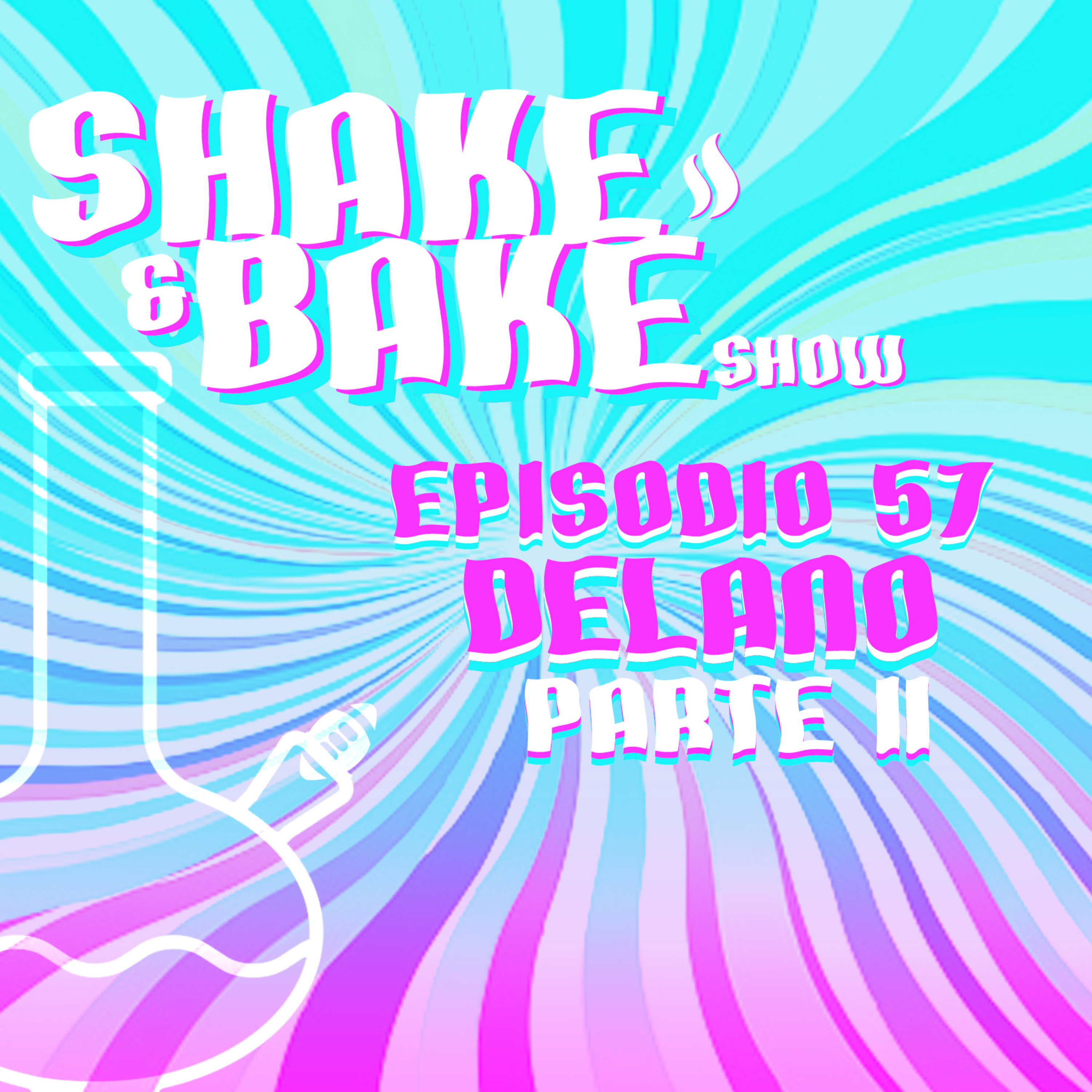 Episodio 57 - Delano (Parte II) episode artwork