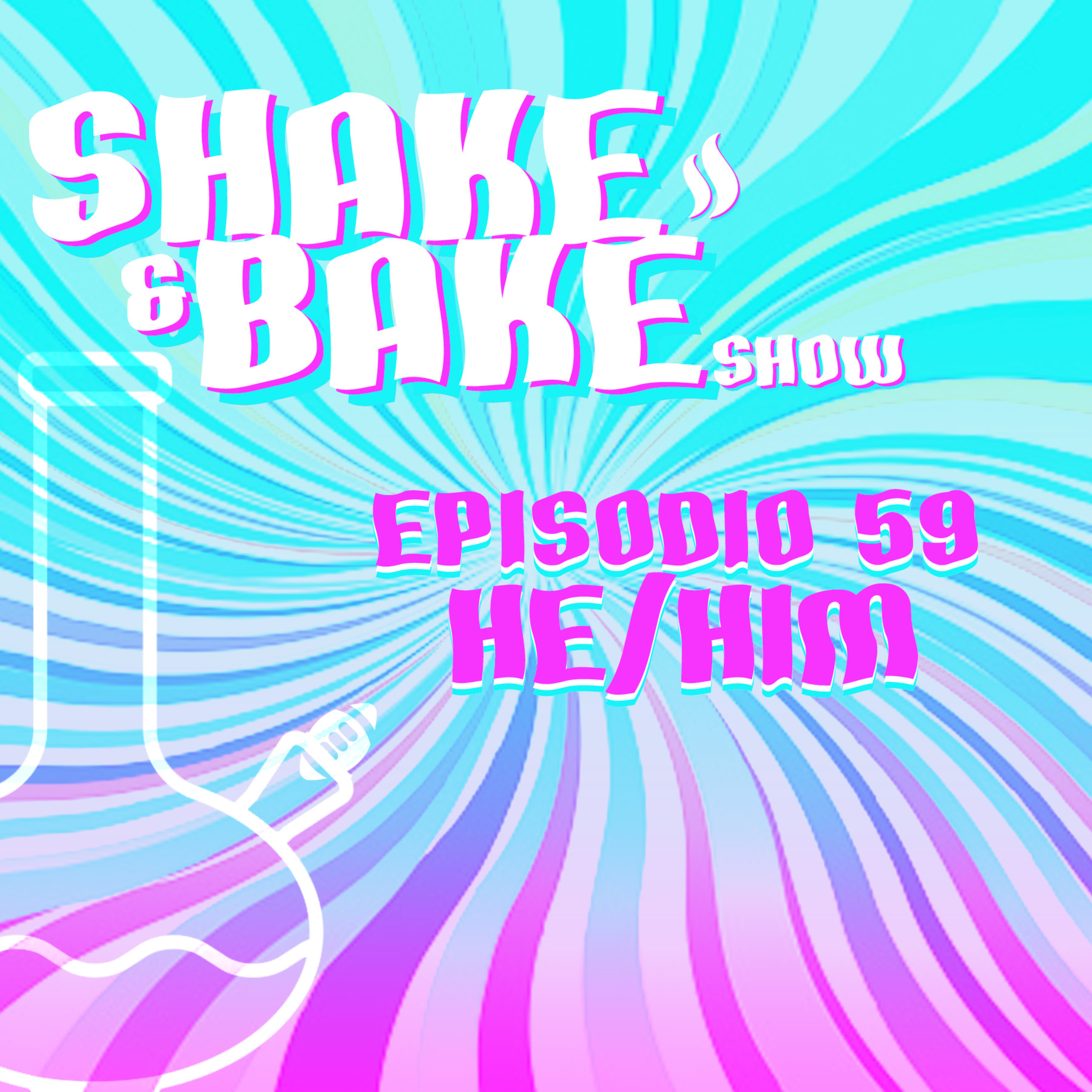 Episodio 59 - He/Him (Parte II) episode artwork