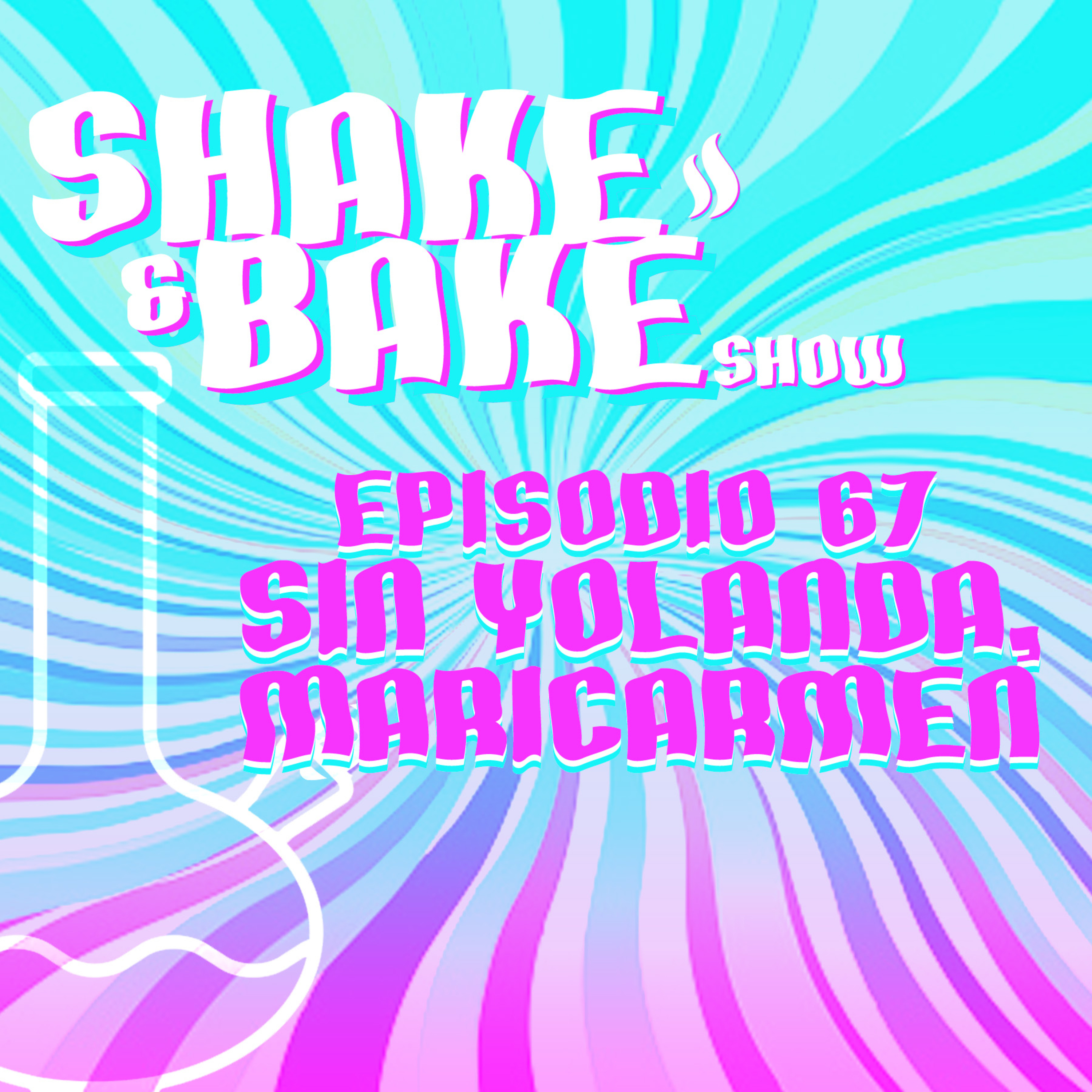 Episodio 67 - Sin Yolanda, Maricarmen episode artwork