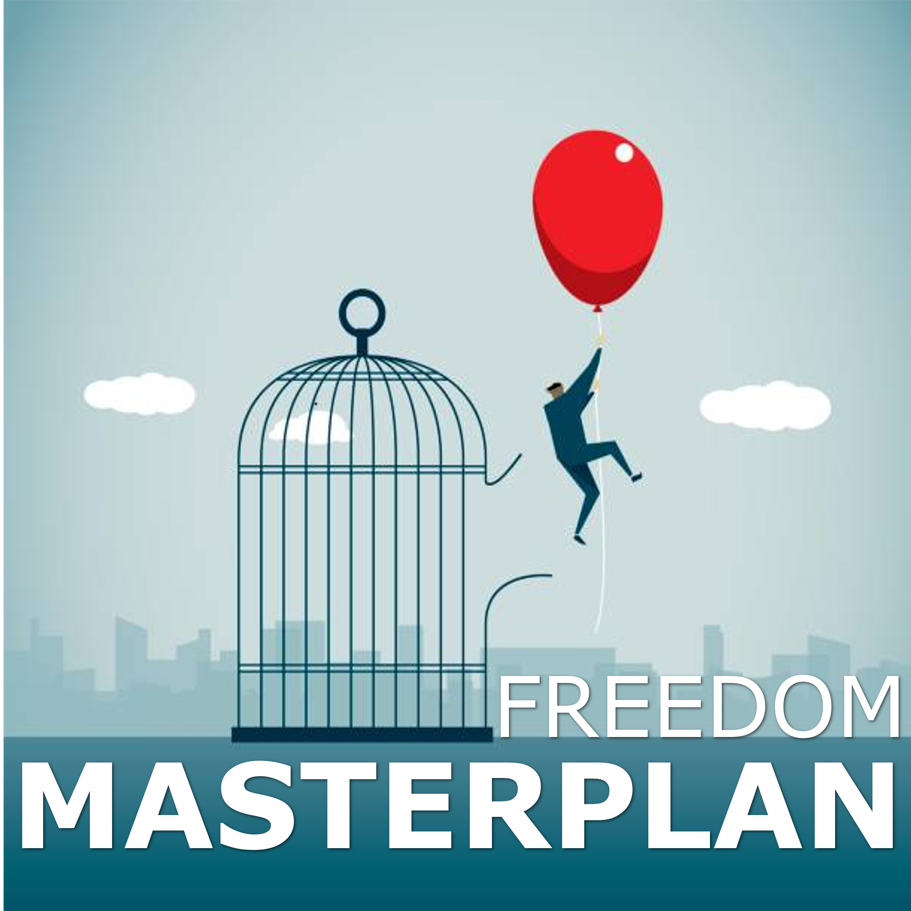 Freedom Masterplan - Sometimes freedom is one click away