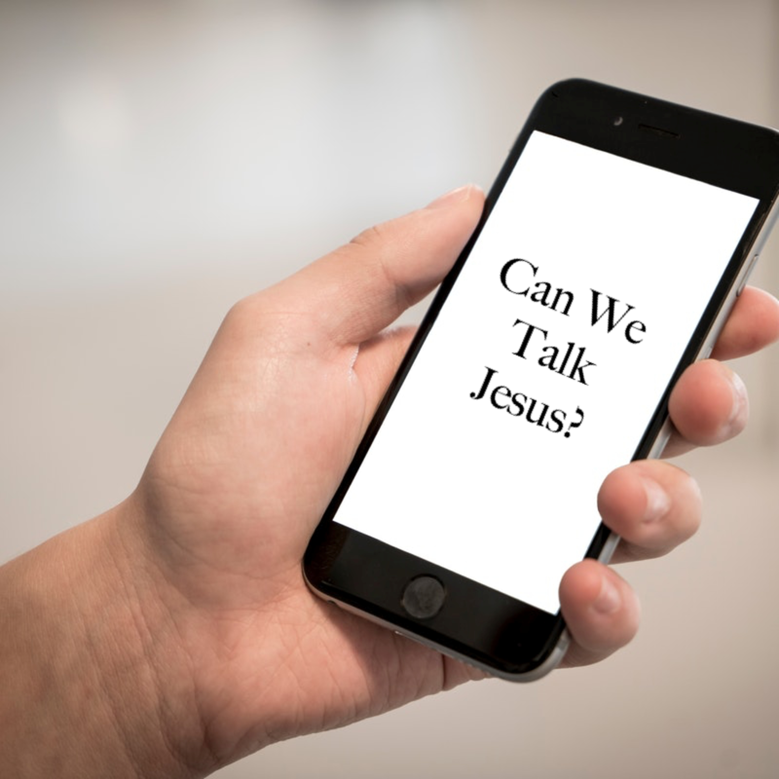 Can We Talk Jesus?