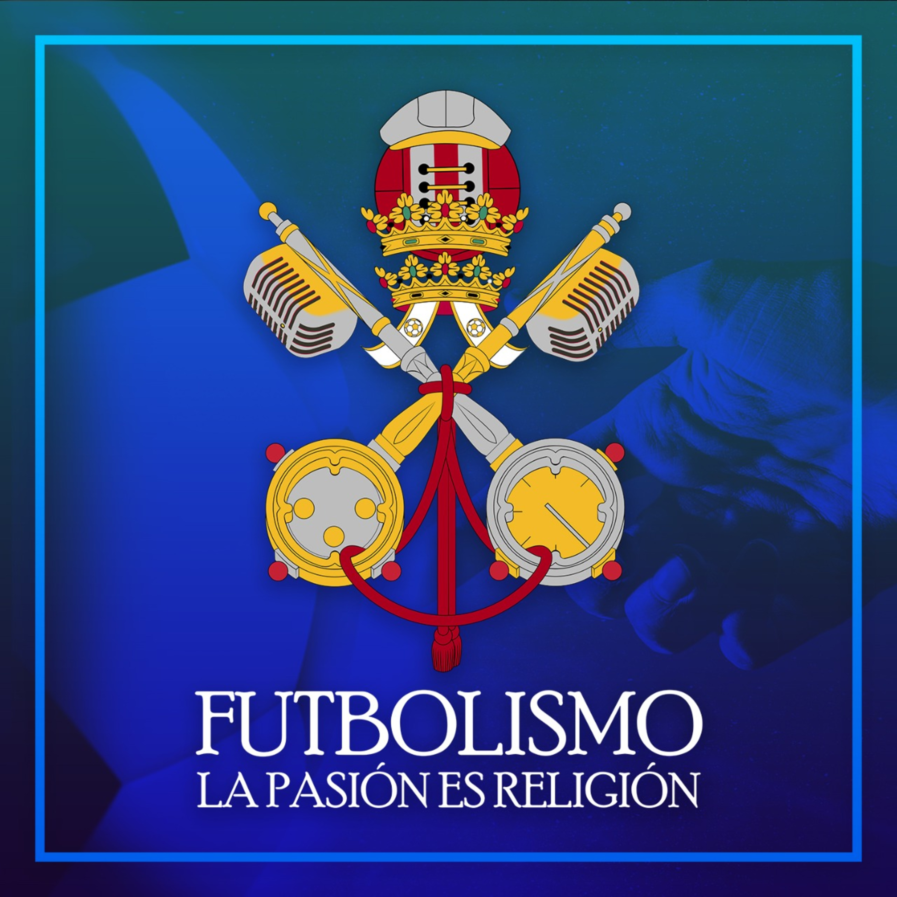 Futbolismo Podcast.