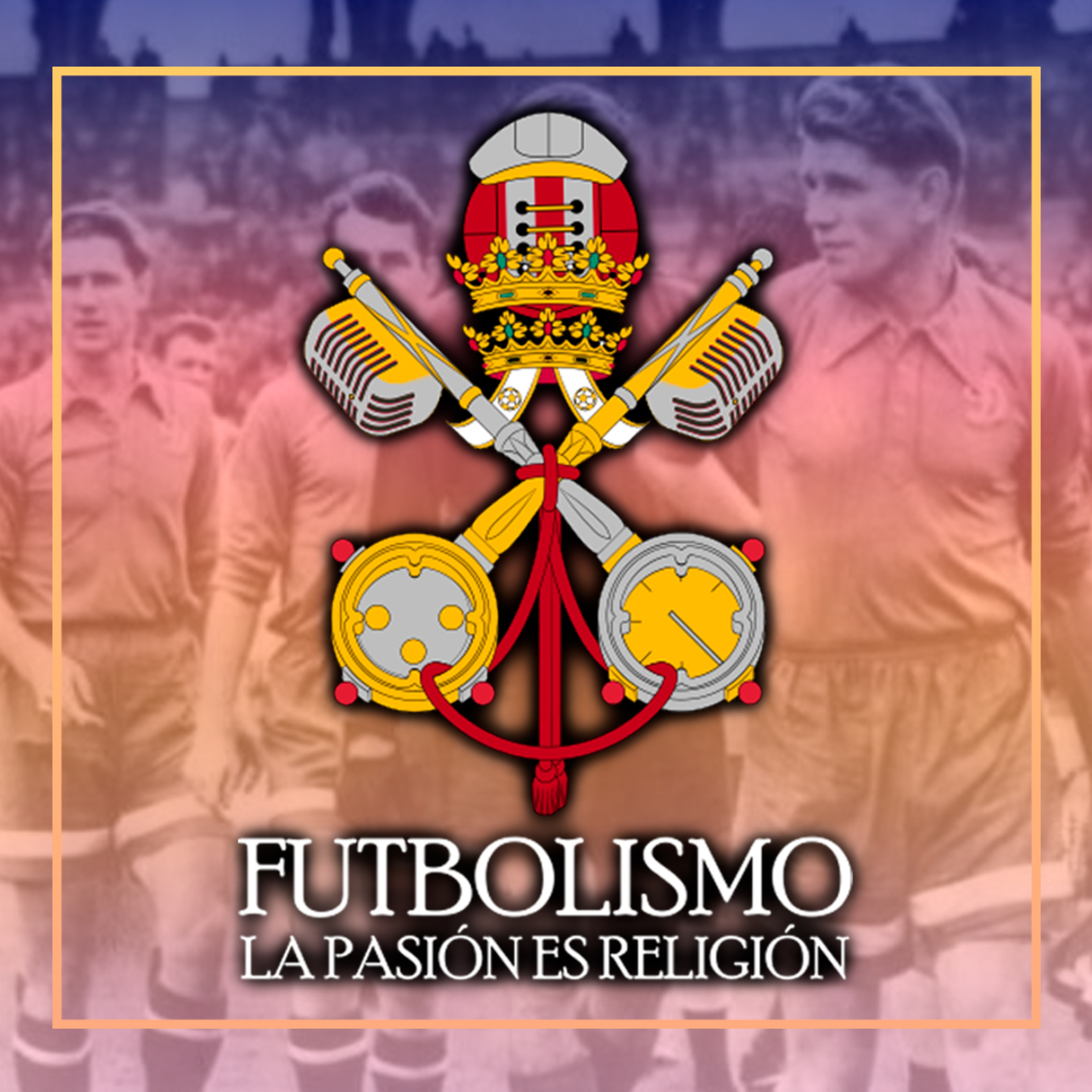 Futbolismo Podcast.
