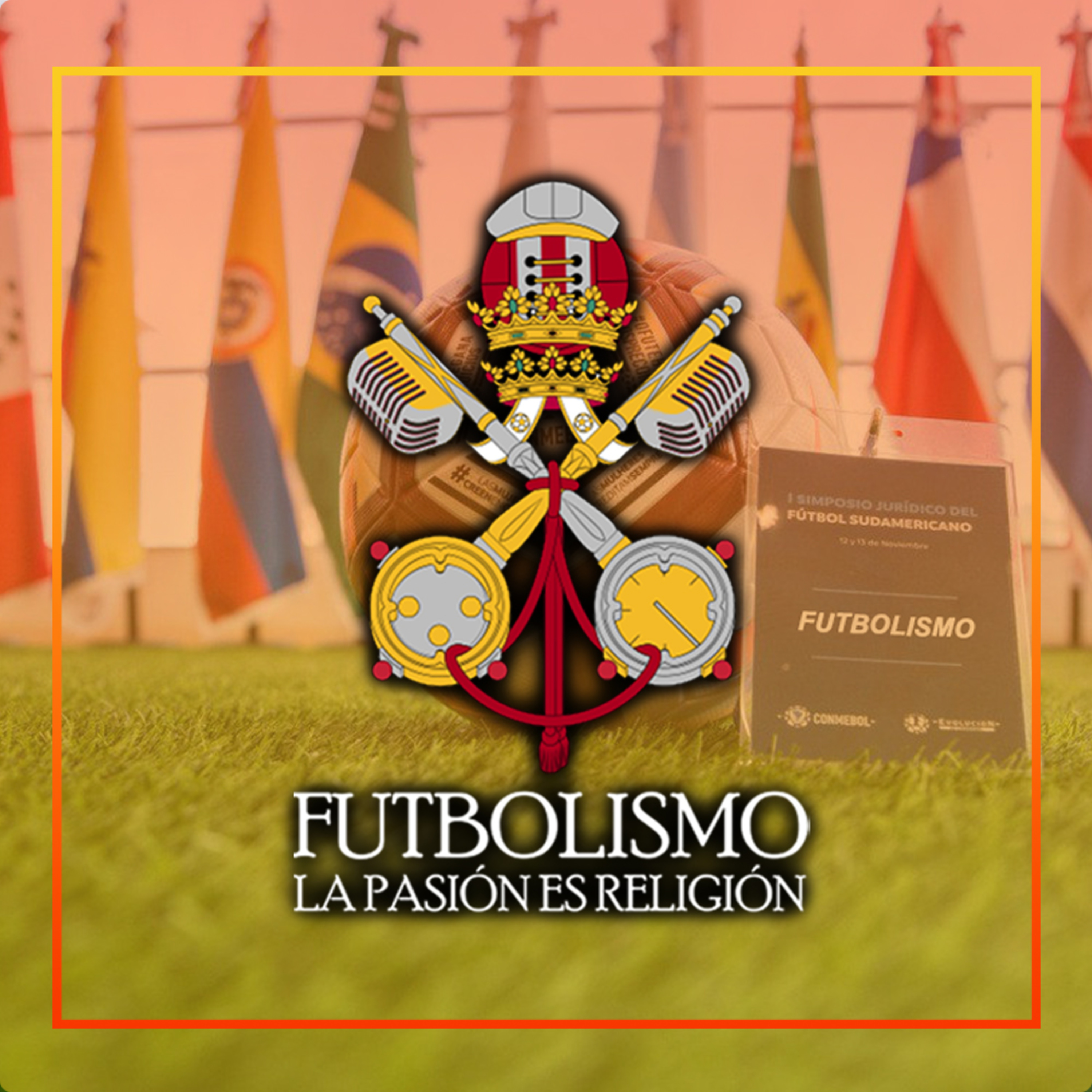 Futbolismo Podcast.