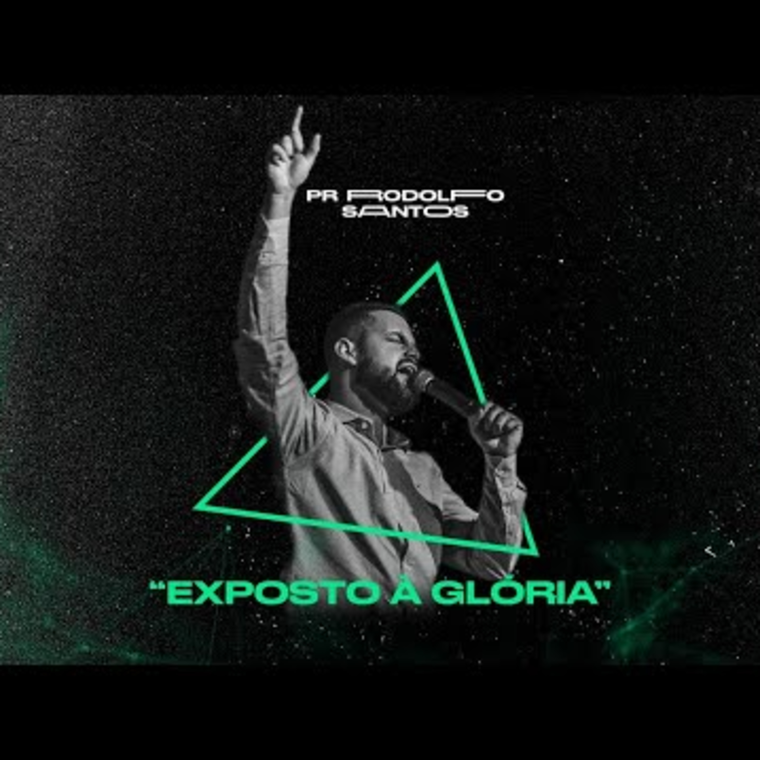 EXPOSTOS À GLÓRIA - PR. RODOLFO SANTOS #79 episode artwork