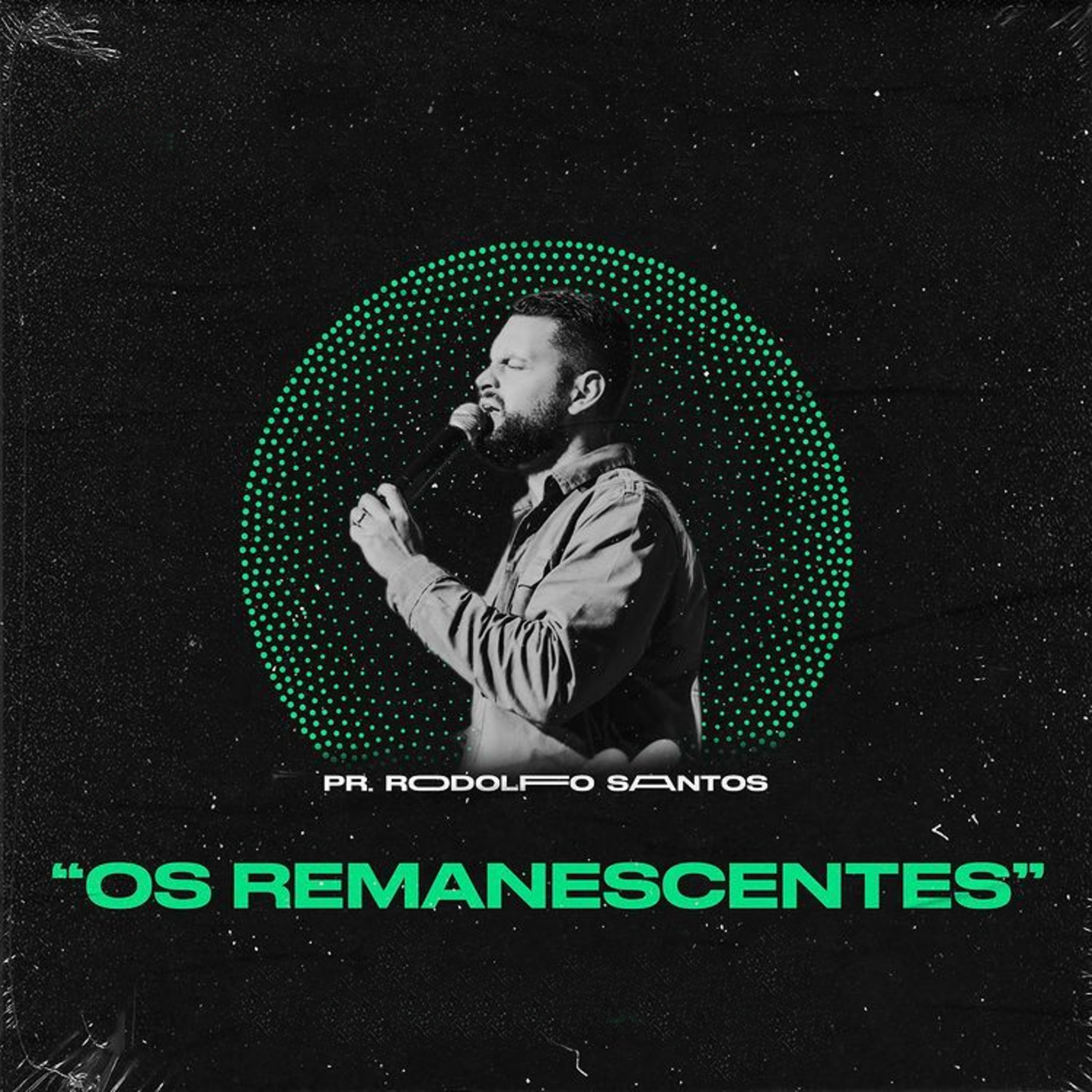OS REMANESCENTES - PR. RODOLFO SANTOS #81 episode artwork