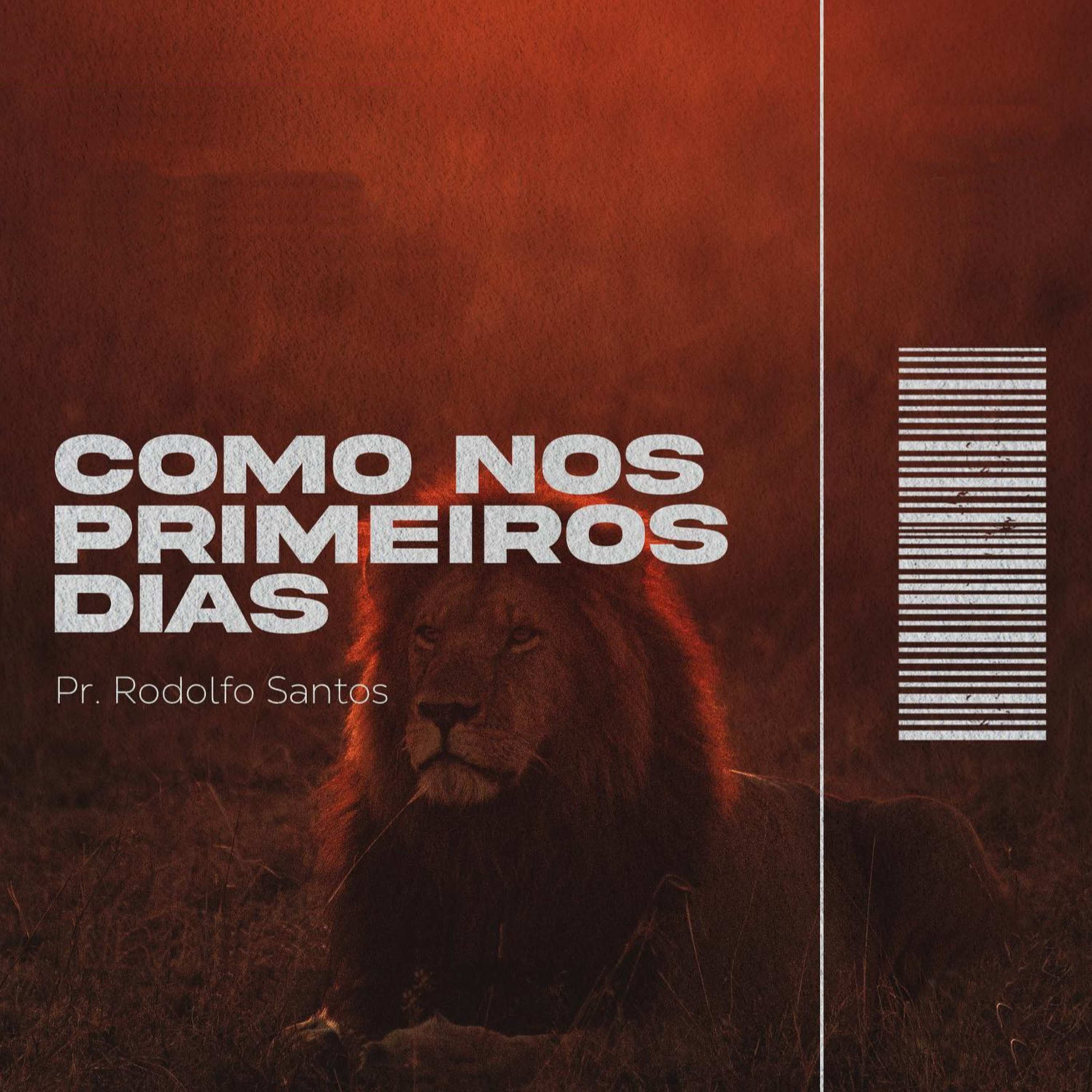 COMO NOS PRIMEIROS DIAS - PR. RODOLFO SANTOS #88 episode artwork