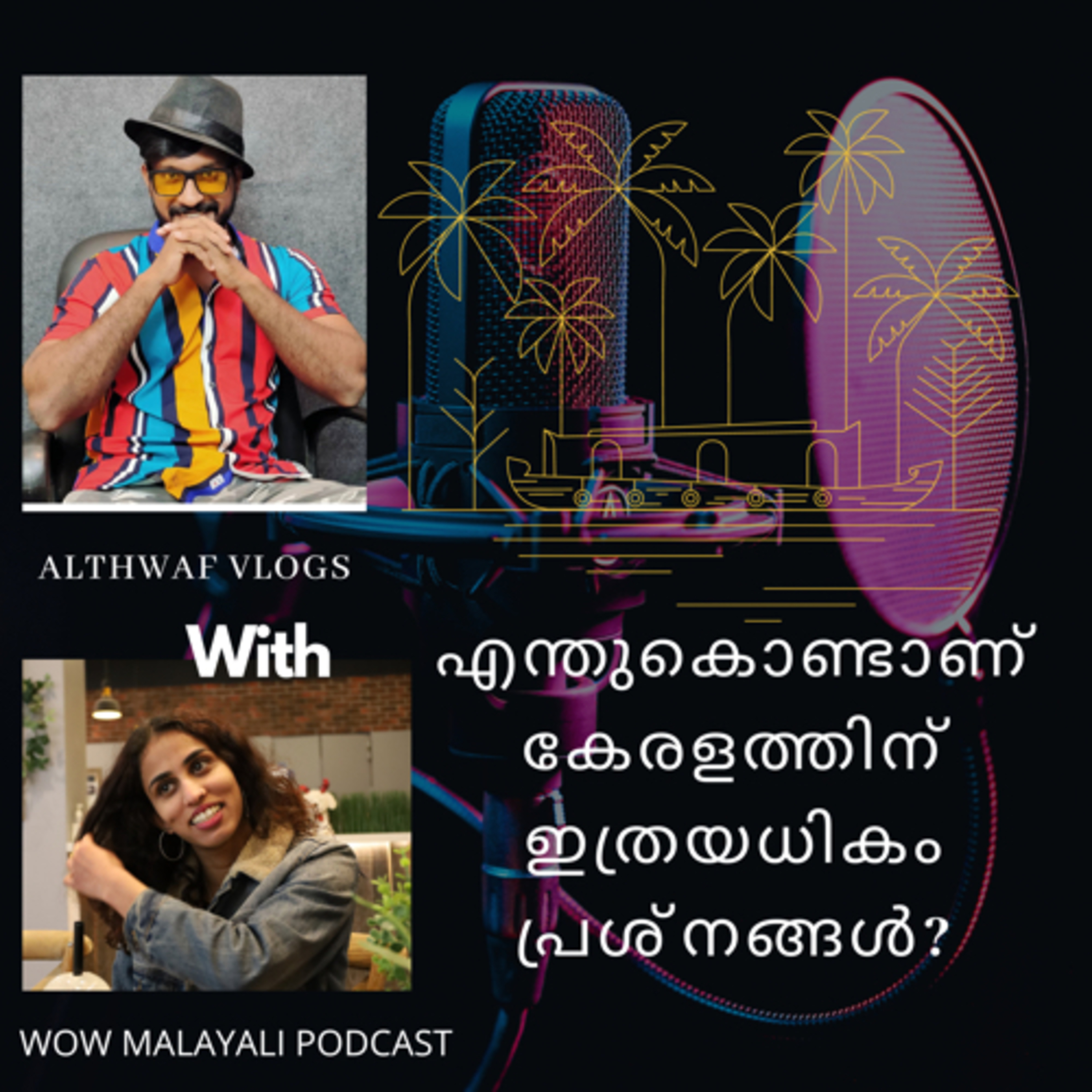 Wow Malayali podcast