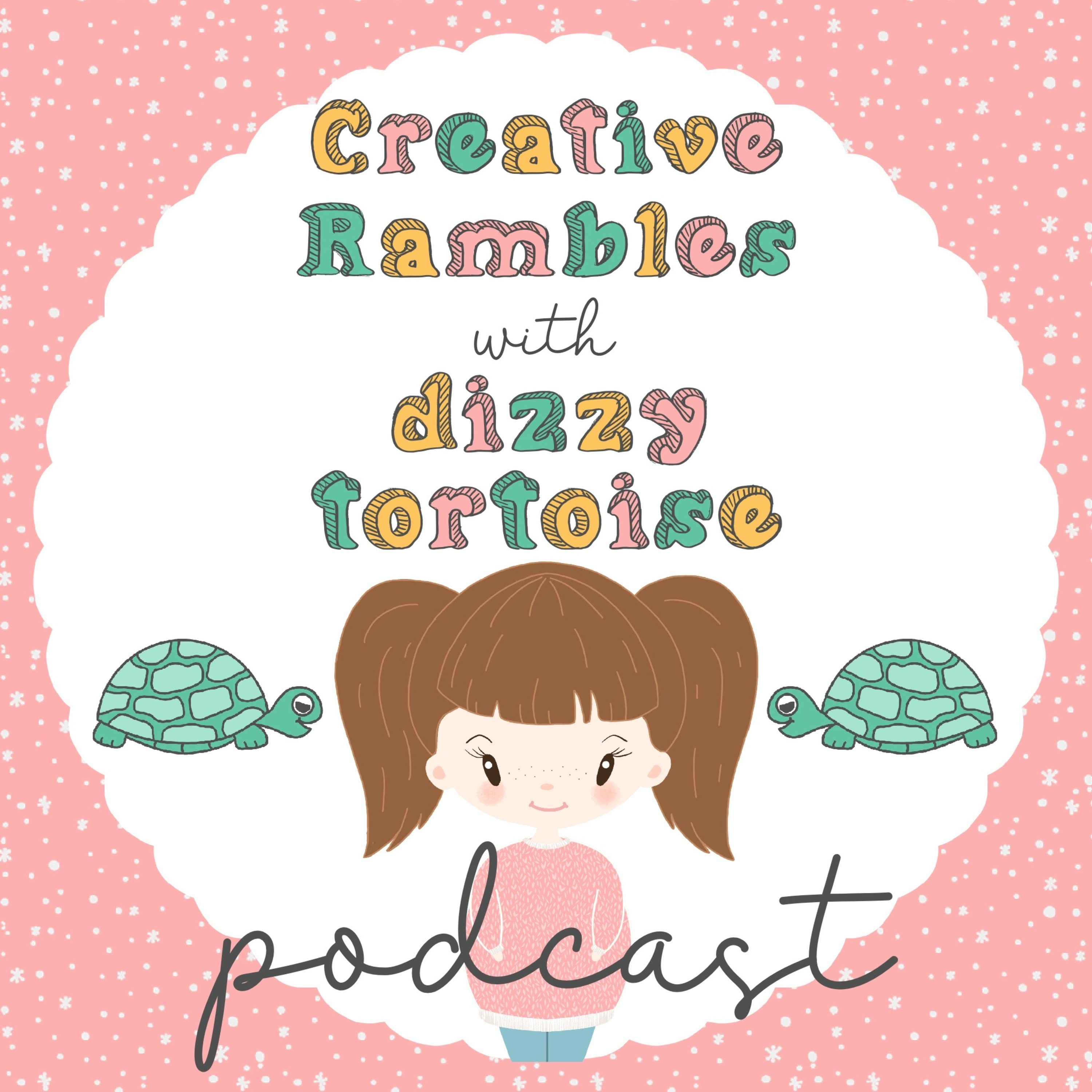 Creative Rambles With Dizzy Tortoise