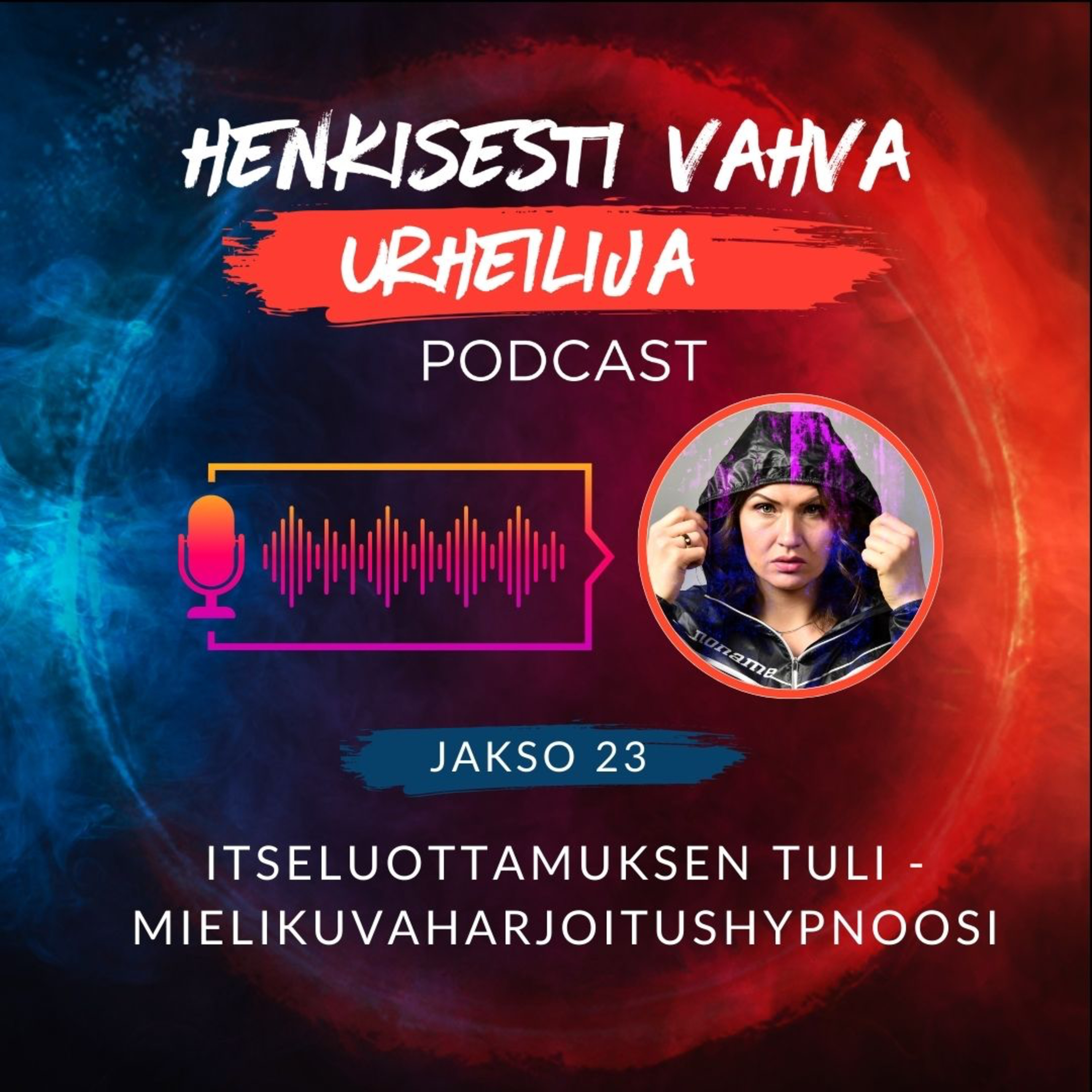 Henkisesti Vahva Urheilija -podcast