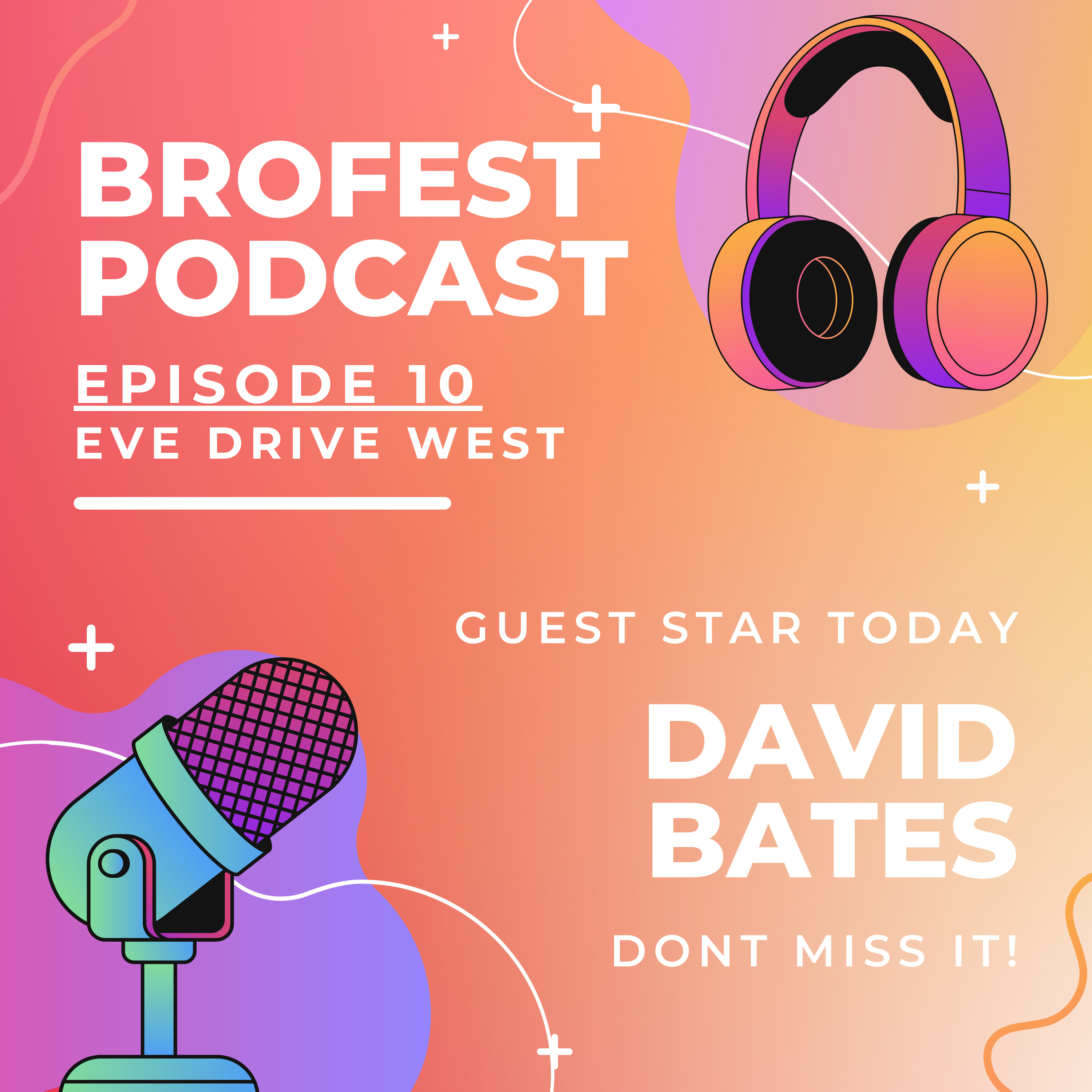 Brofest Podcast