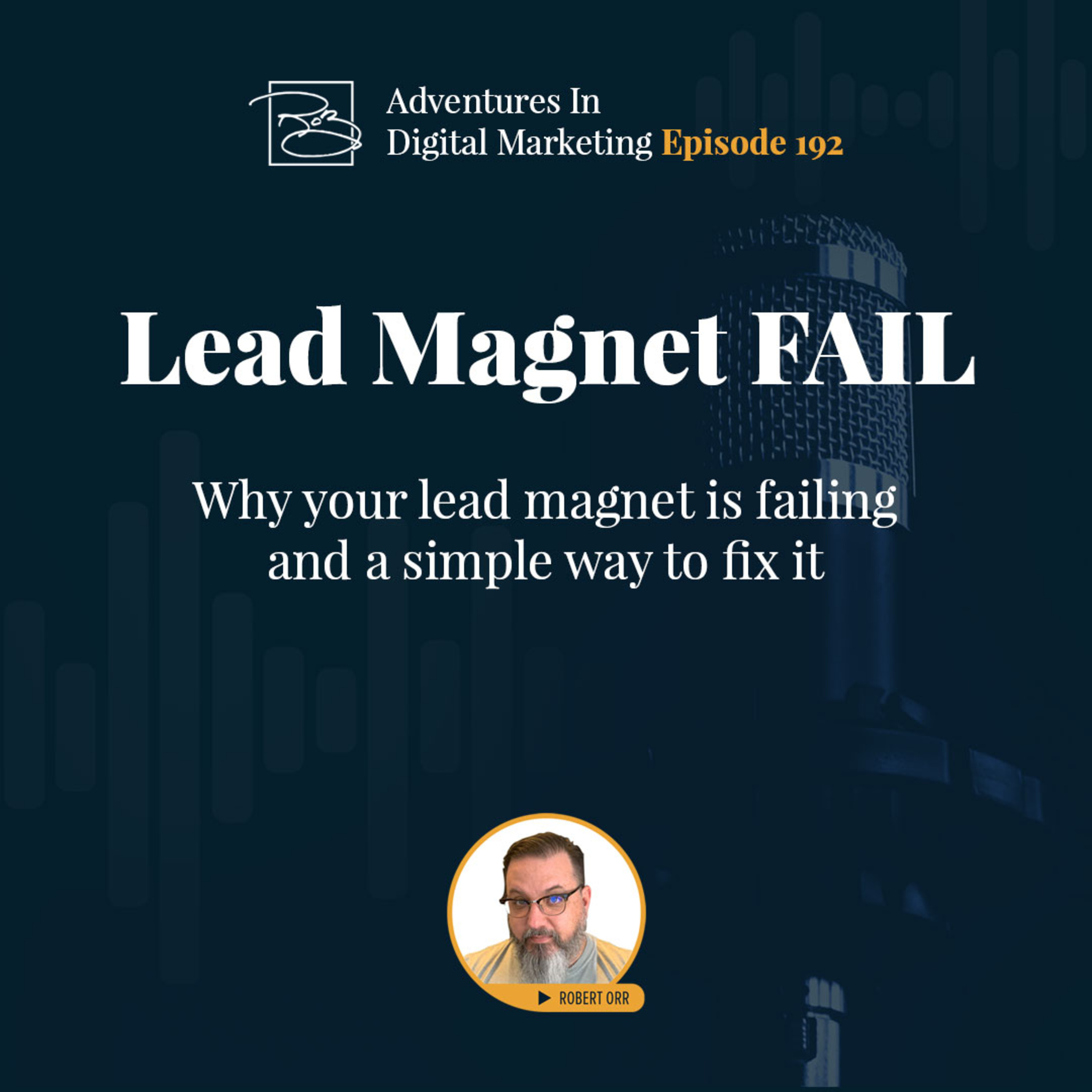 Lead Magnet FAIL episode artwork