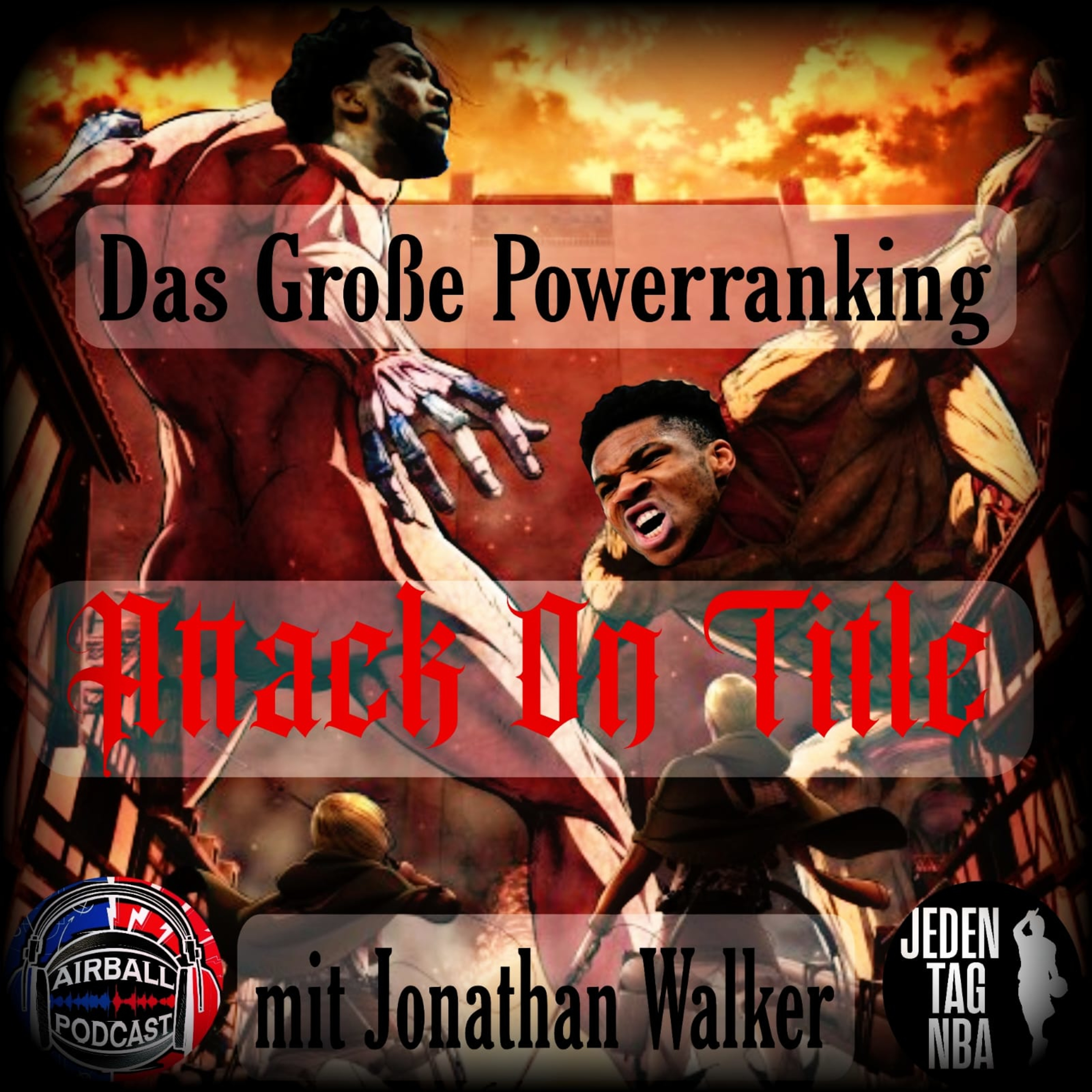 #173 Attack on Title - Das Große Powerranking mit Jonathan Walker episode artwork