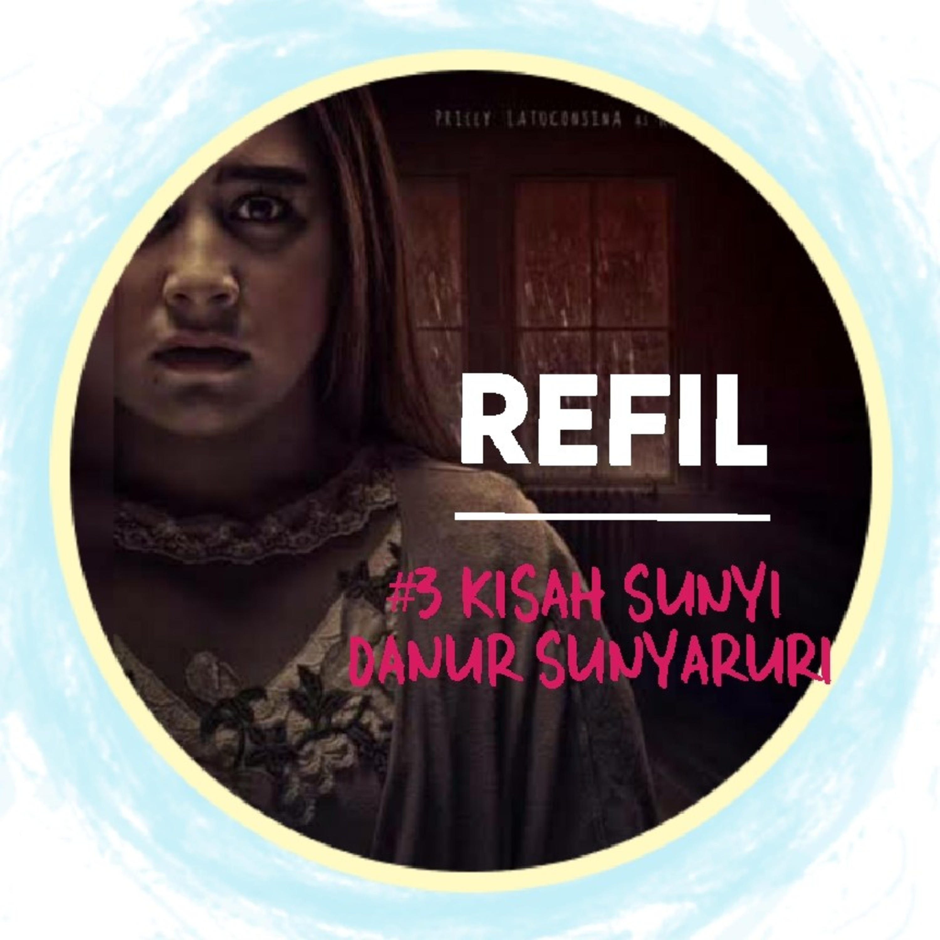 #3 KISAH SUNYI DANUR SUNYARURI episode artwork