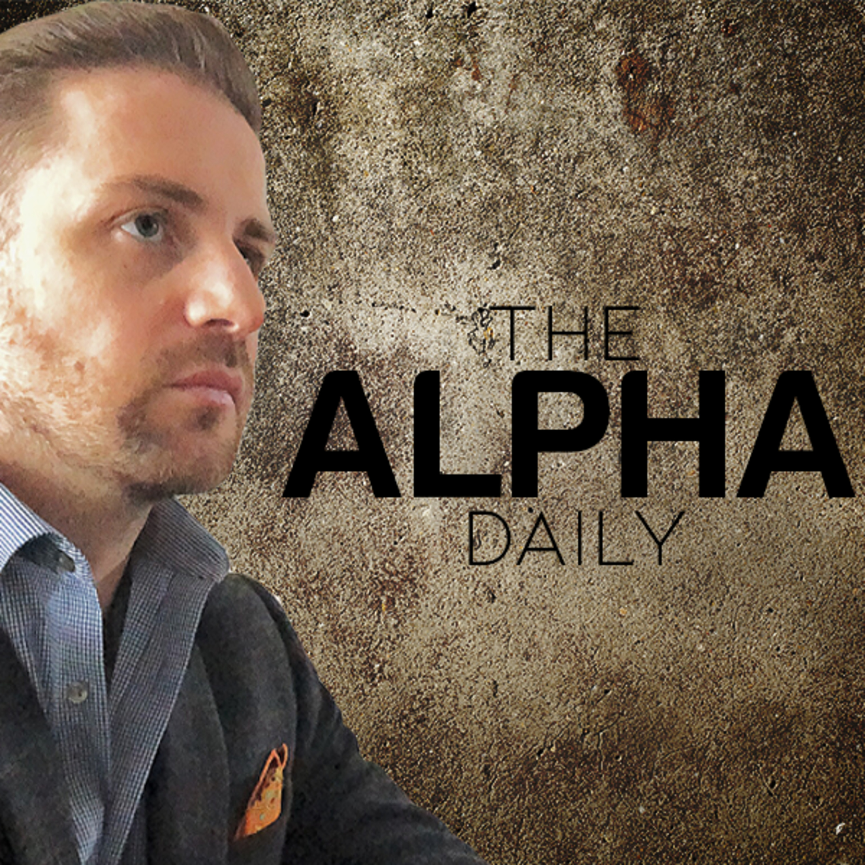 The Daily Alpha - EP 015 - Is Value Being Added to Your Life in All Aspects? The Daily Alpha - EP 015 - Is Value Being Added to Your Life in All Aspects?
