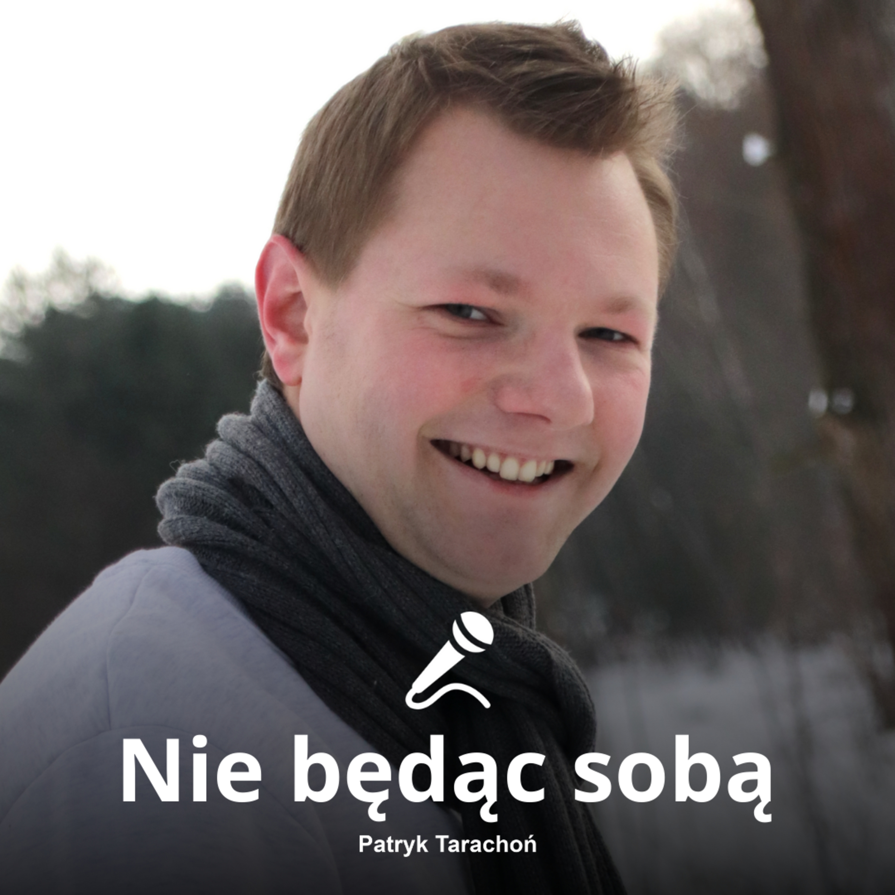 Podcast Nie będąc sobą | Motywacja | Rozwój Osobisty | Relacje