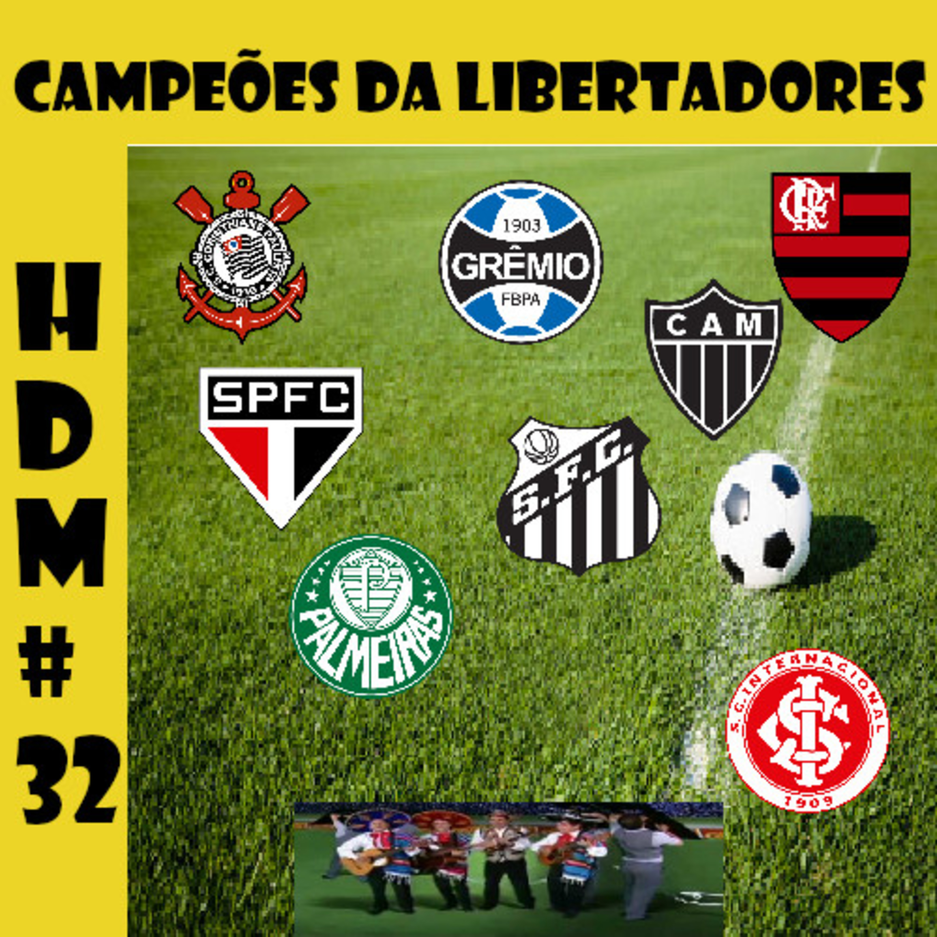 HDM 33# - CAMPEÕES DA LIBERTADORES episode artwork