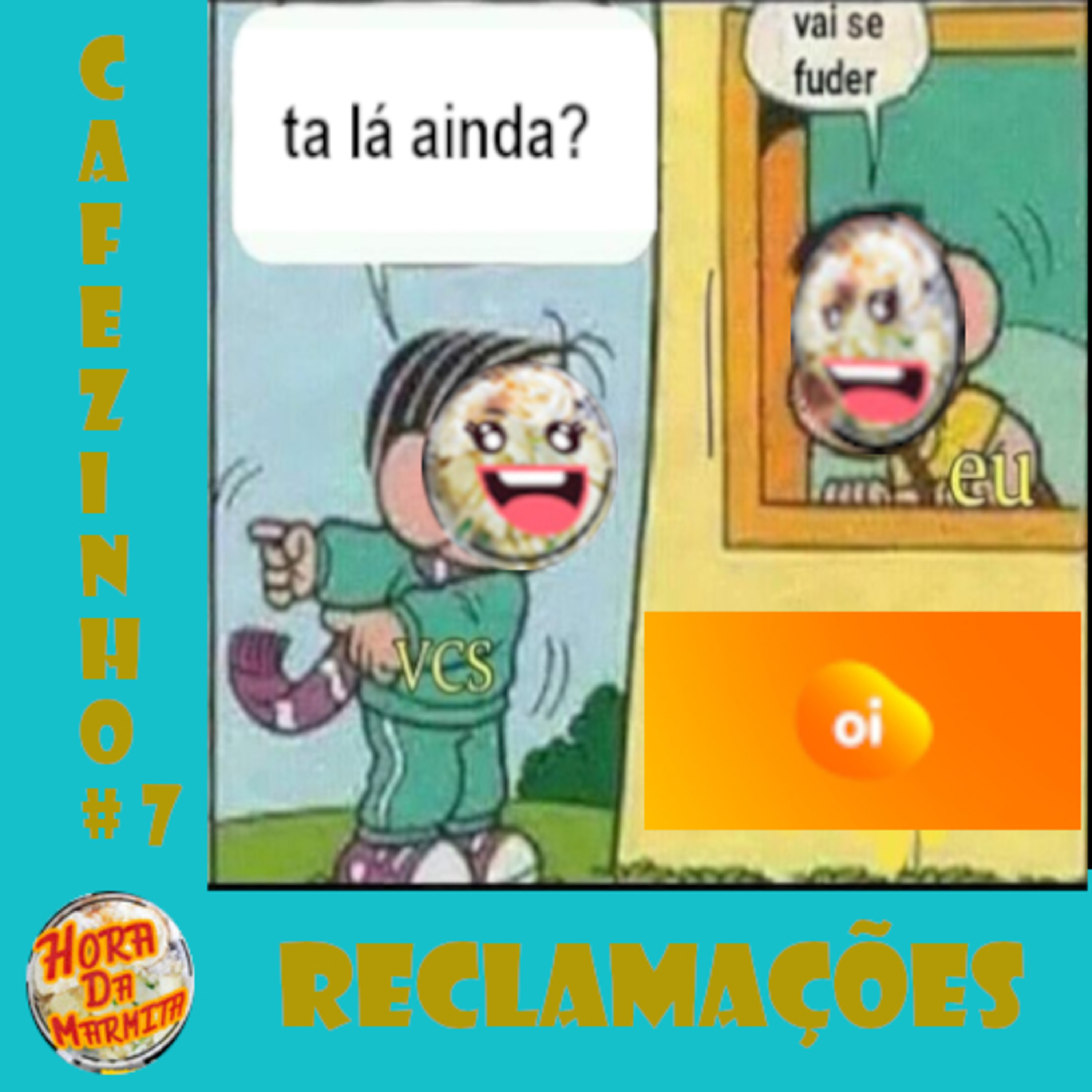 CafeZinho #7 - RECLAMAÇÕES!!! episode artwork