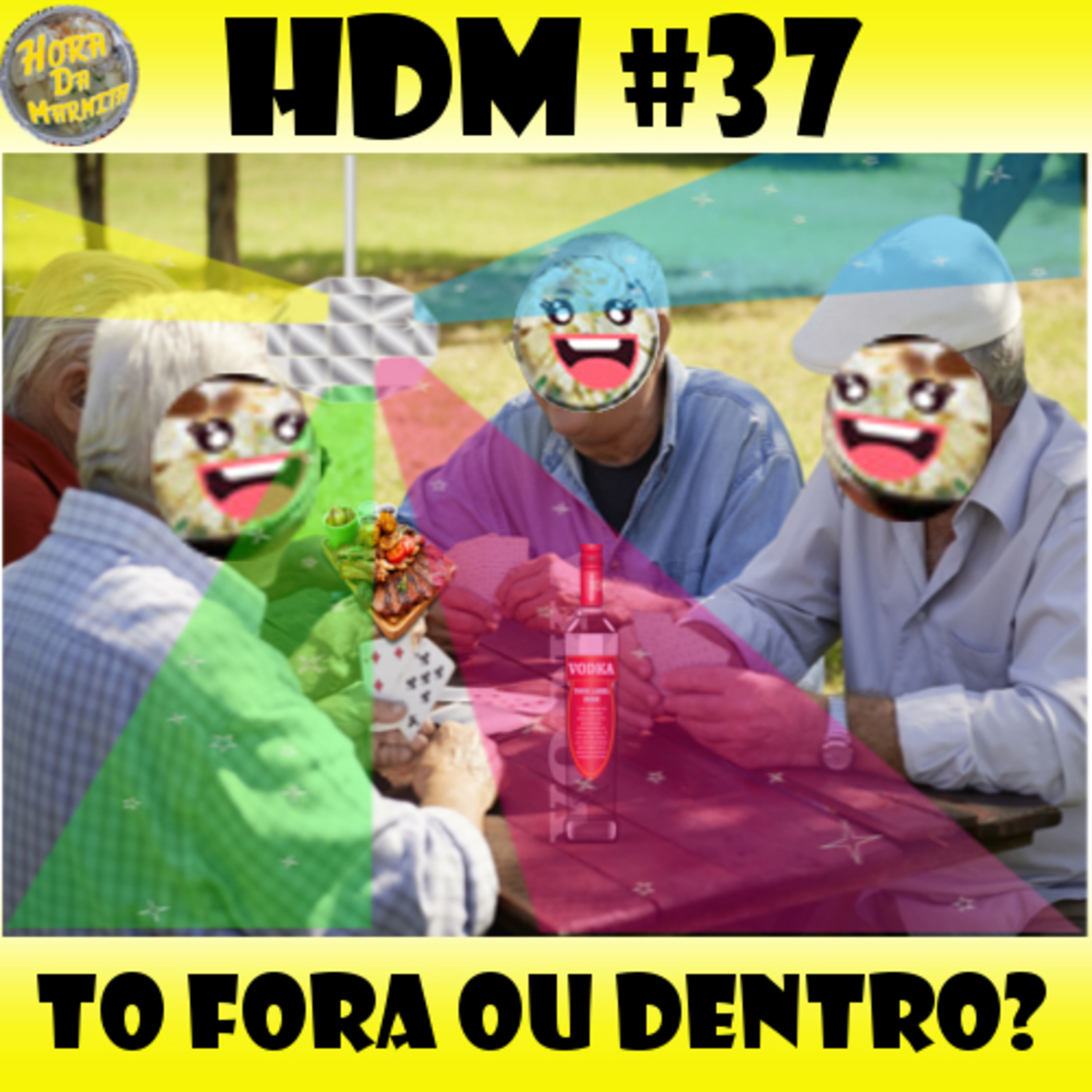 HDM #37 - TO FORA OU DENTRO? episode artwork