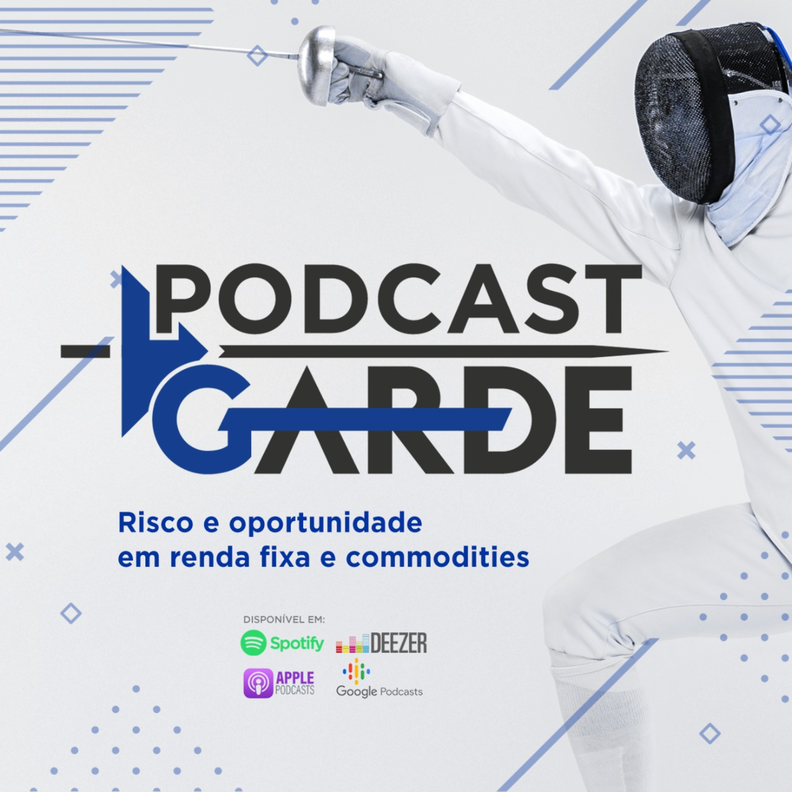 Garde | Risco e oportunidade em renda fixa e commodities episode artwork