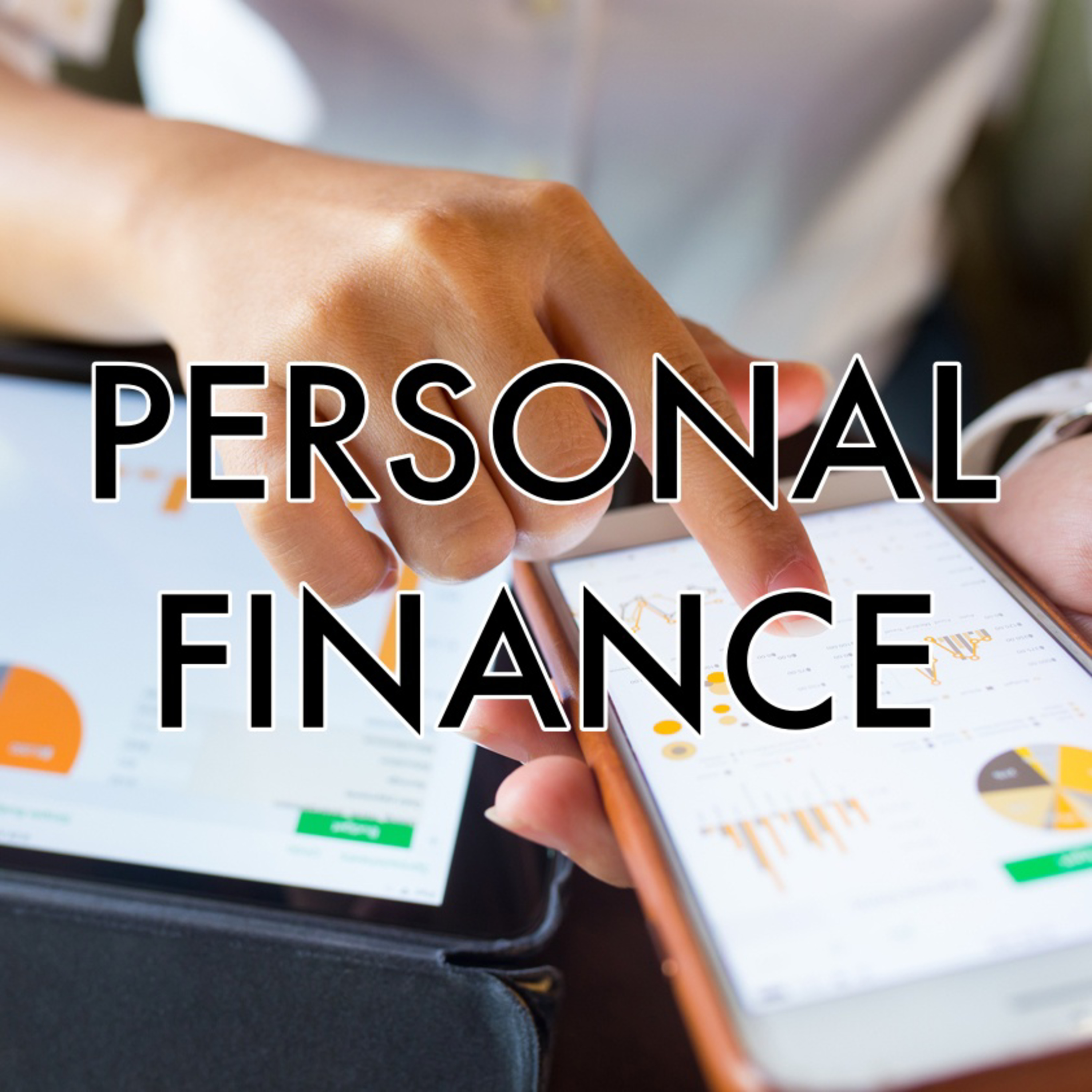 Ep 04. Personal Finance