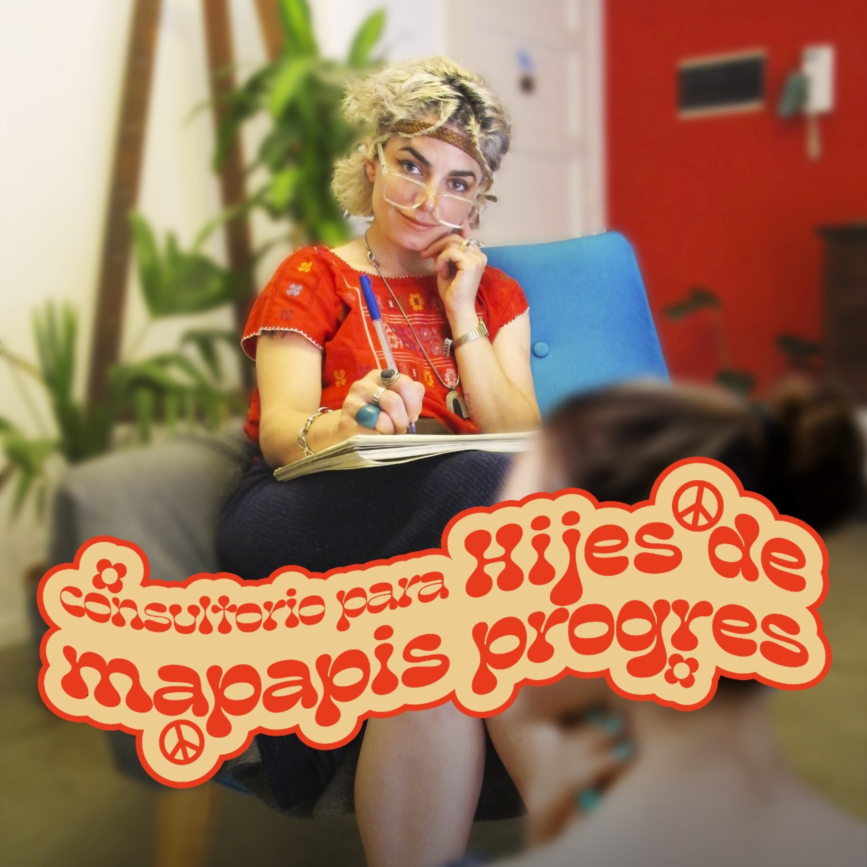 Consultorio para hijes de Mapapis Progres - Episodio 14