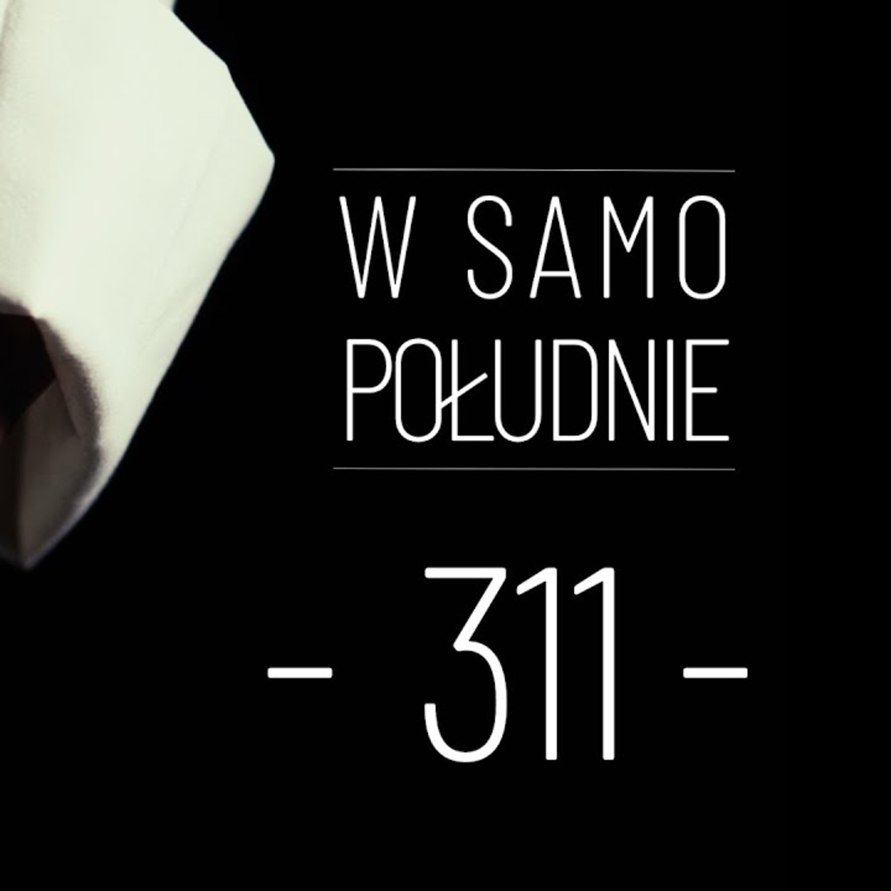 [WSP #311] Co Ewagriusz nazywa zrzuceniem jeźdzca? episode artwork