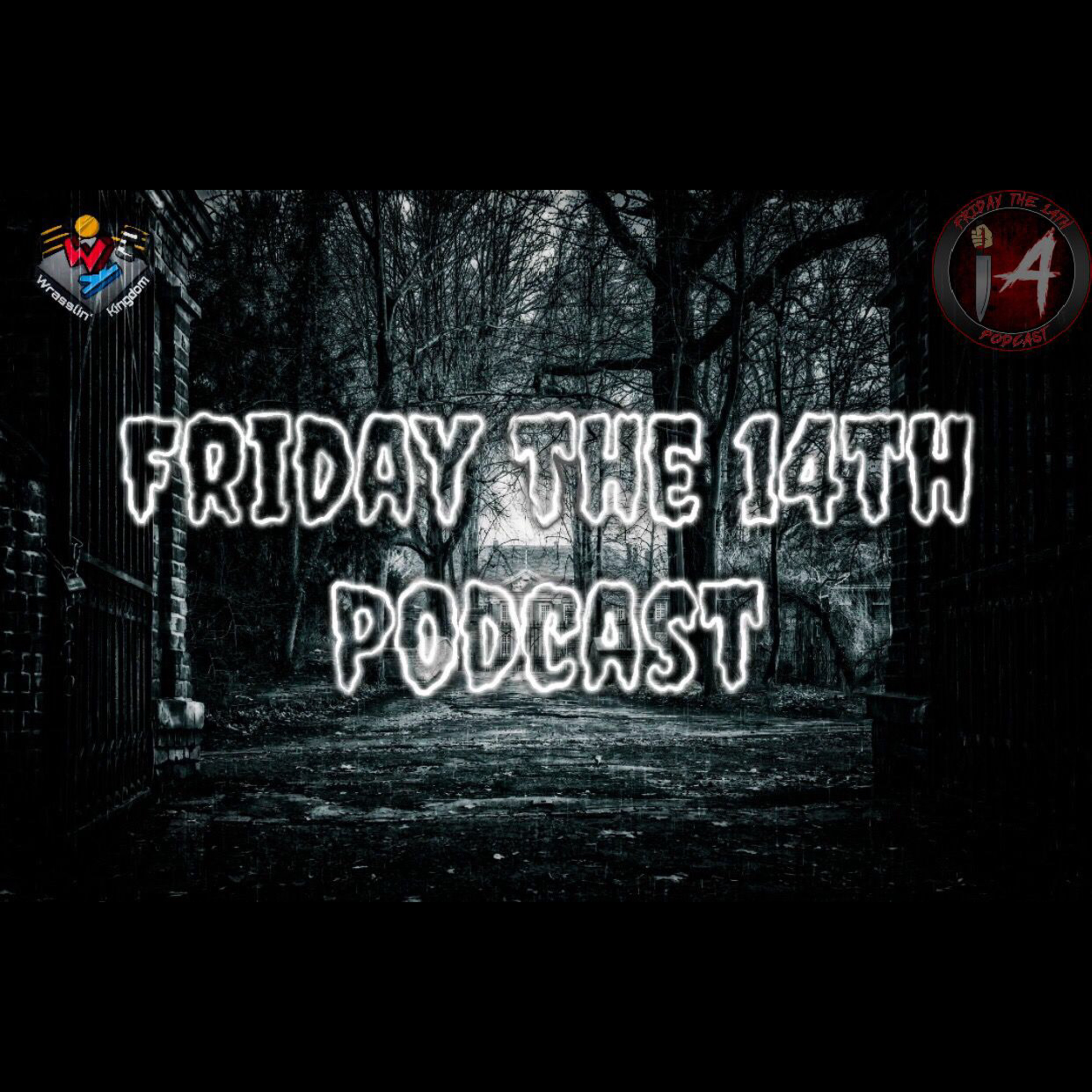 Friday the 14th Podcast